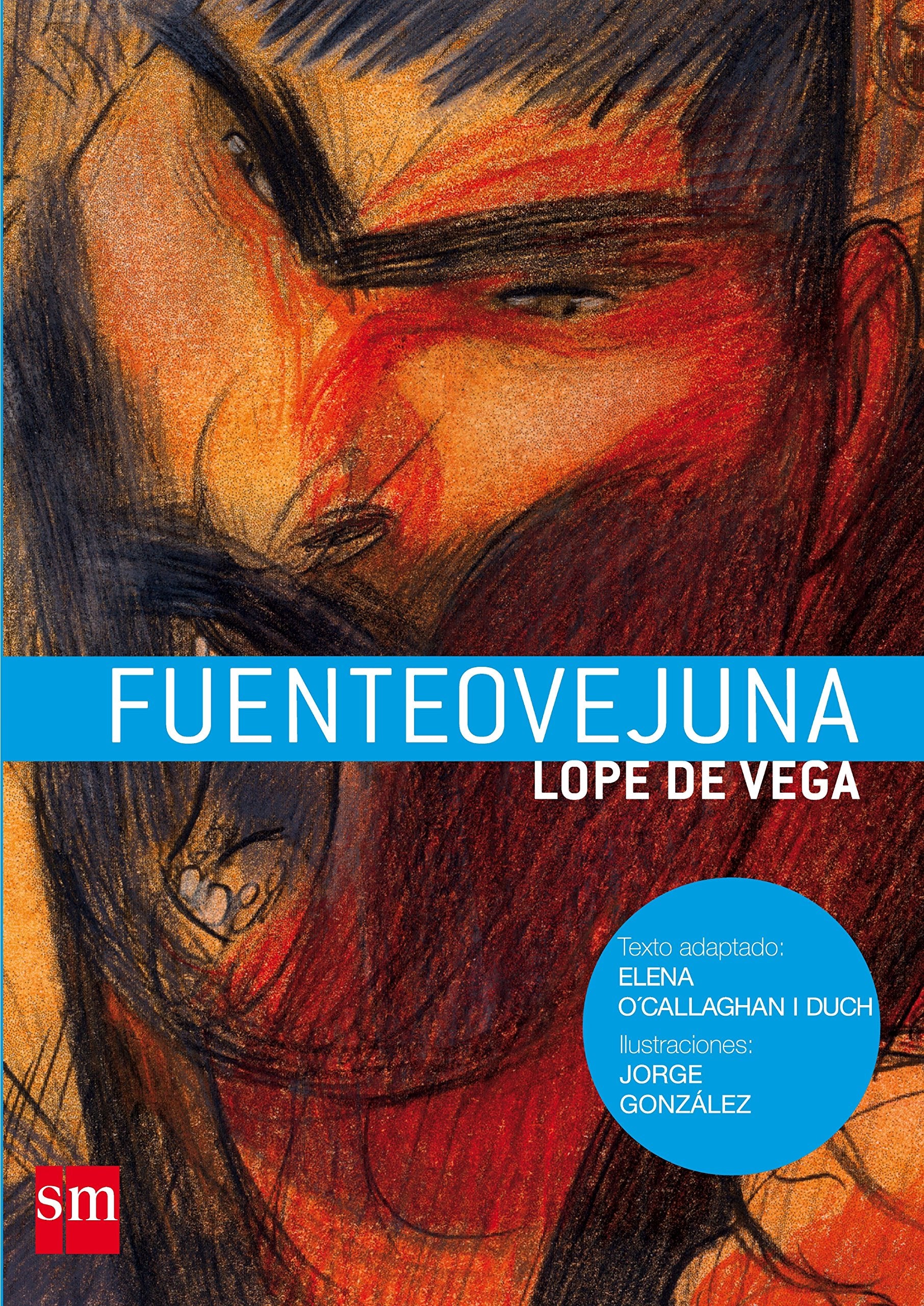 Fuenteovejuna (Clásicos) Novels & Short Stories