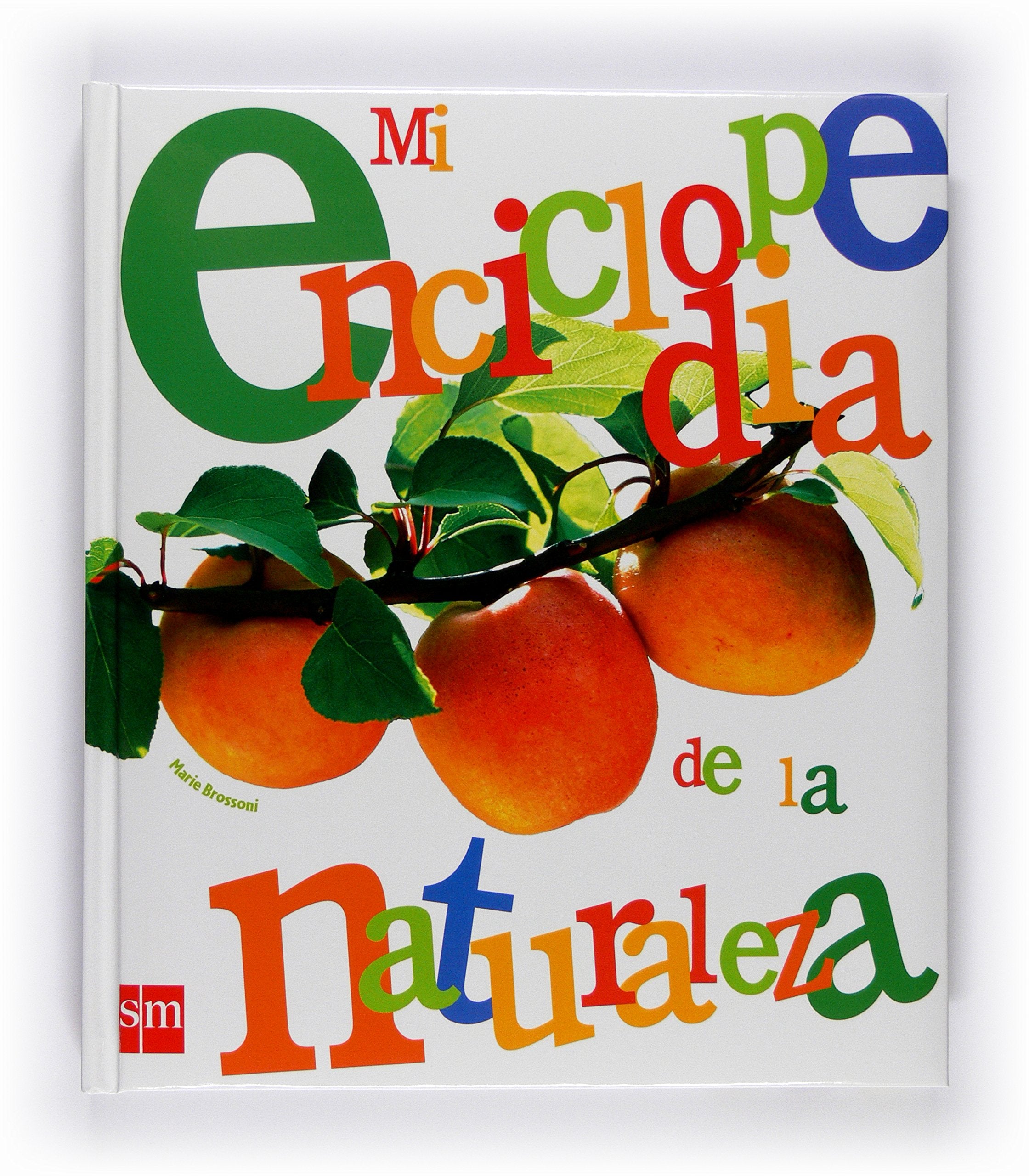 Mi enciclopedia de la naturaleza Social Sciences
