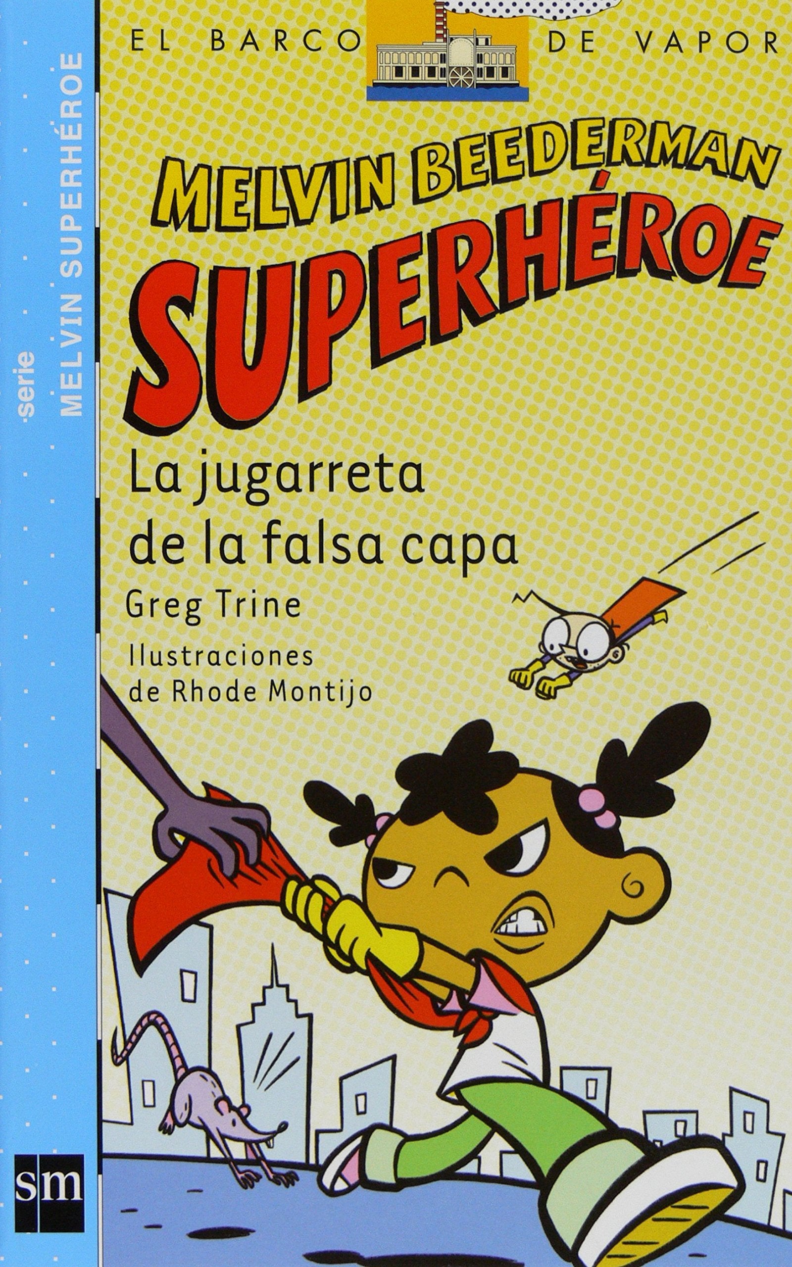 La jugarreta de la falsa capa/ The Fake Cape Caper book