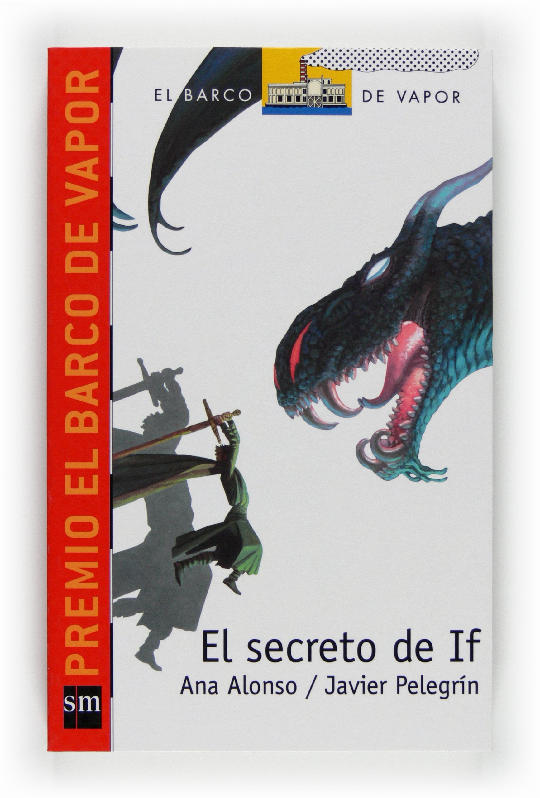 El secreto de If (El Barco de Vapor Roja, Band 187) Social Sciences