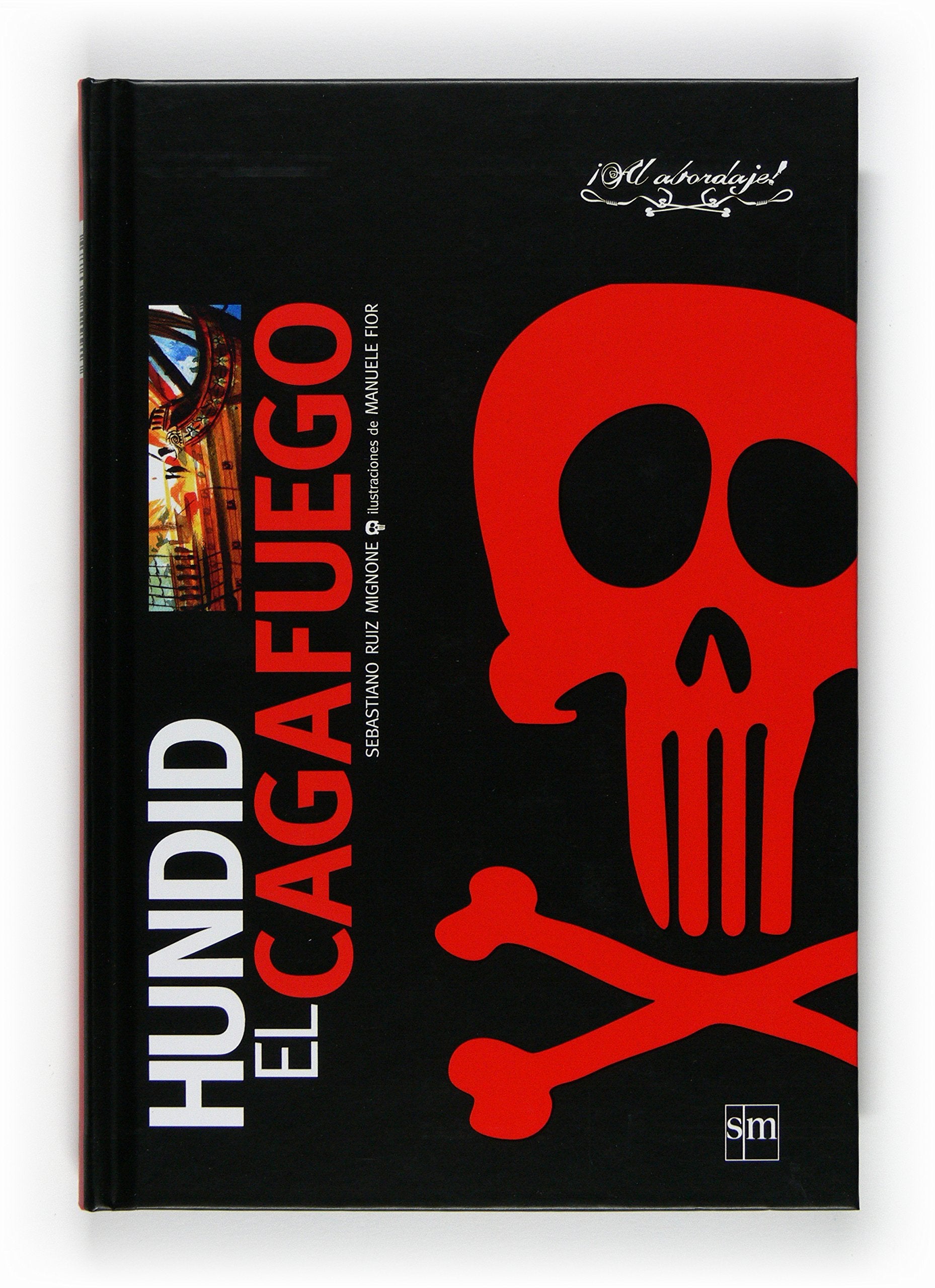 Hundid al cagafuego (Al abordaje, Band 2) Novels & Short Stories