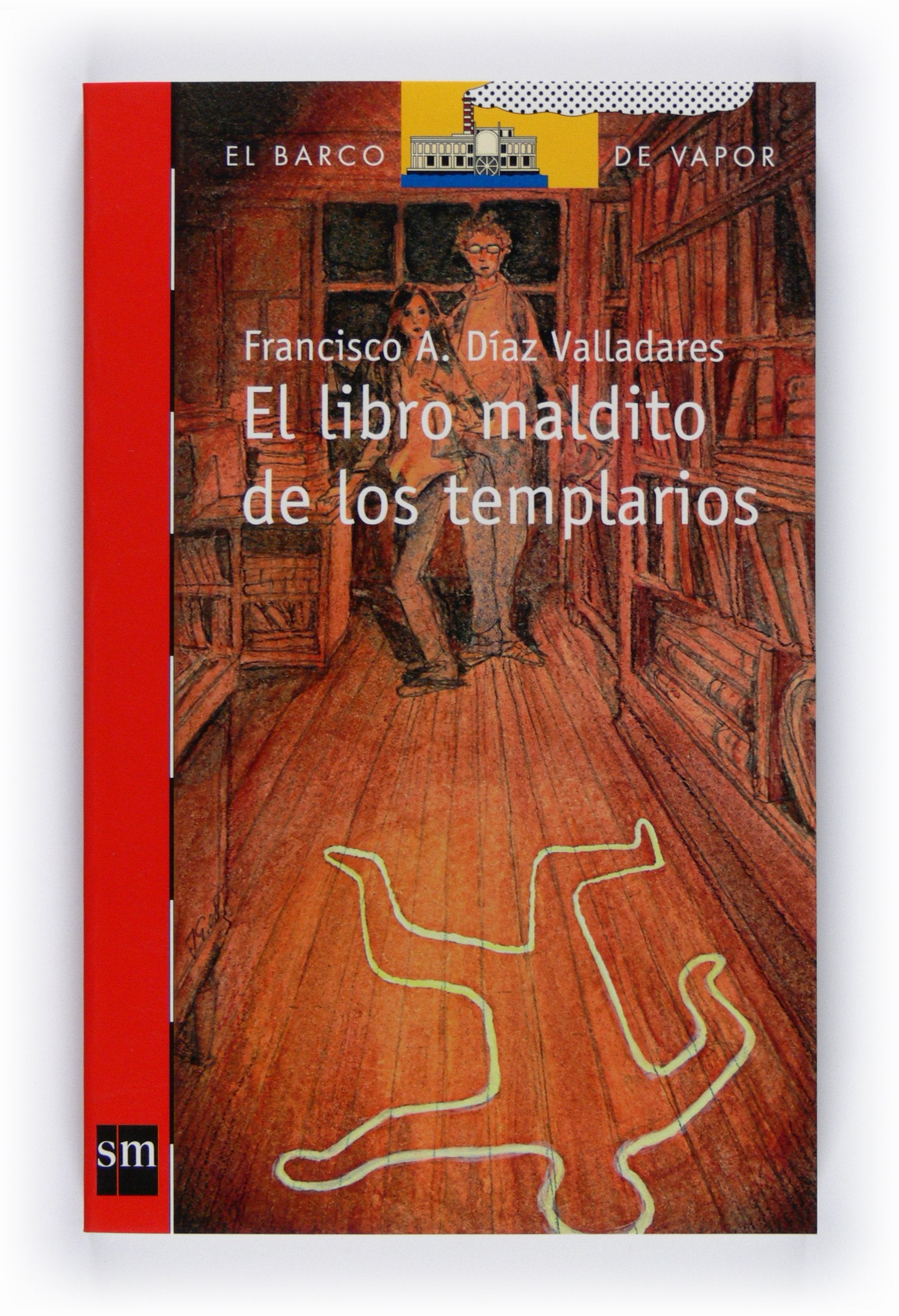 El libro maldito de los templarios (El Barco de Vapor Roja, Band 189) Social Sciences