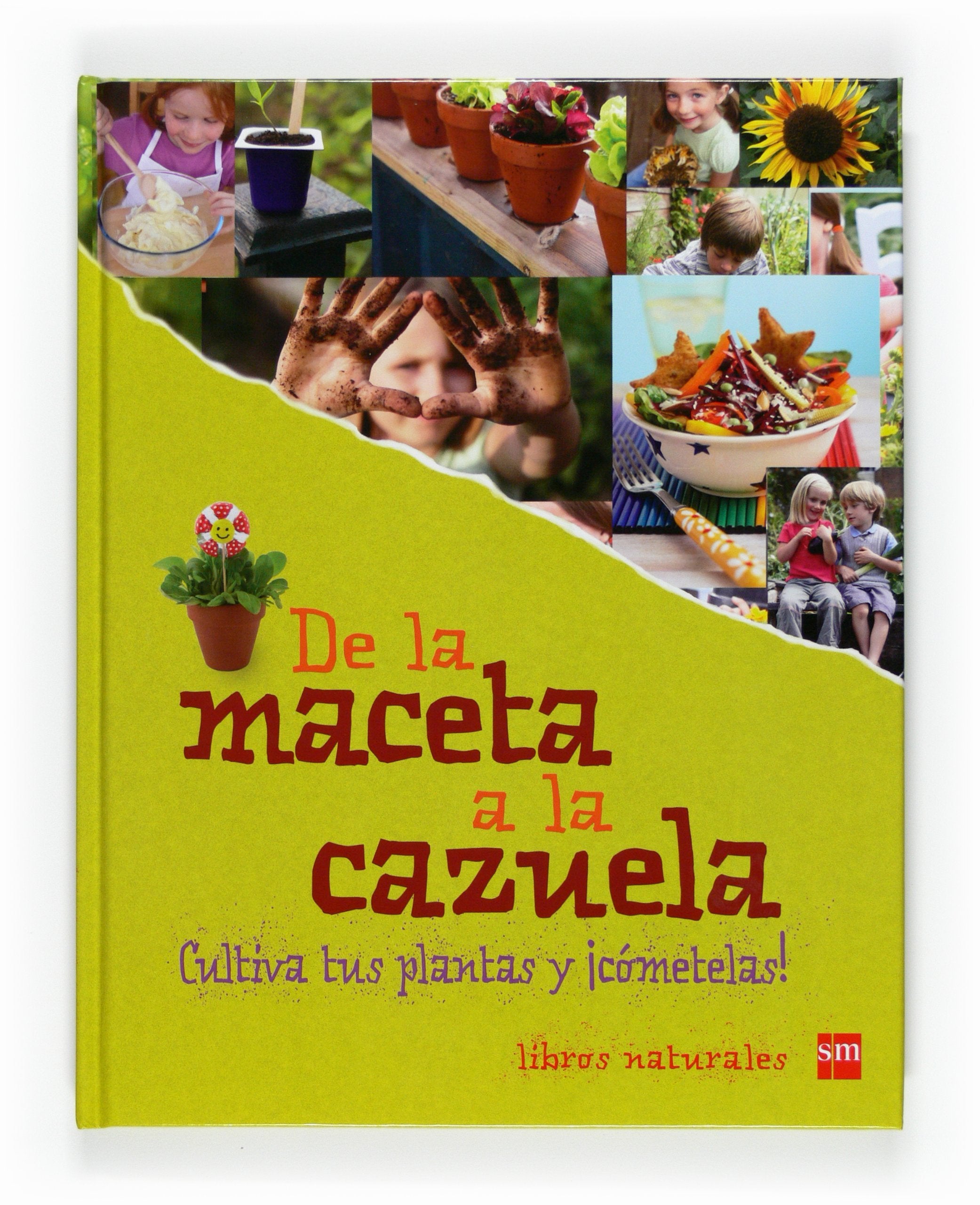 De la maceta a la cazuela (Libros naturales) Non-fiction