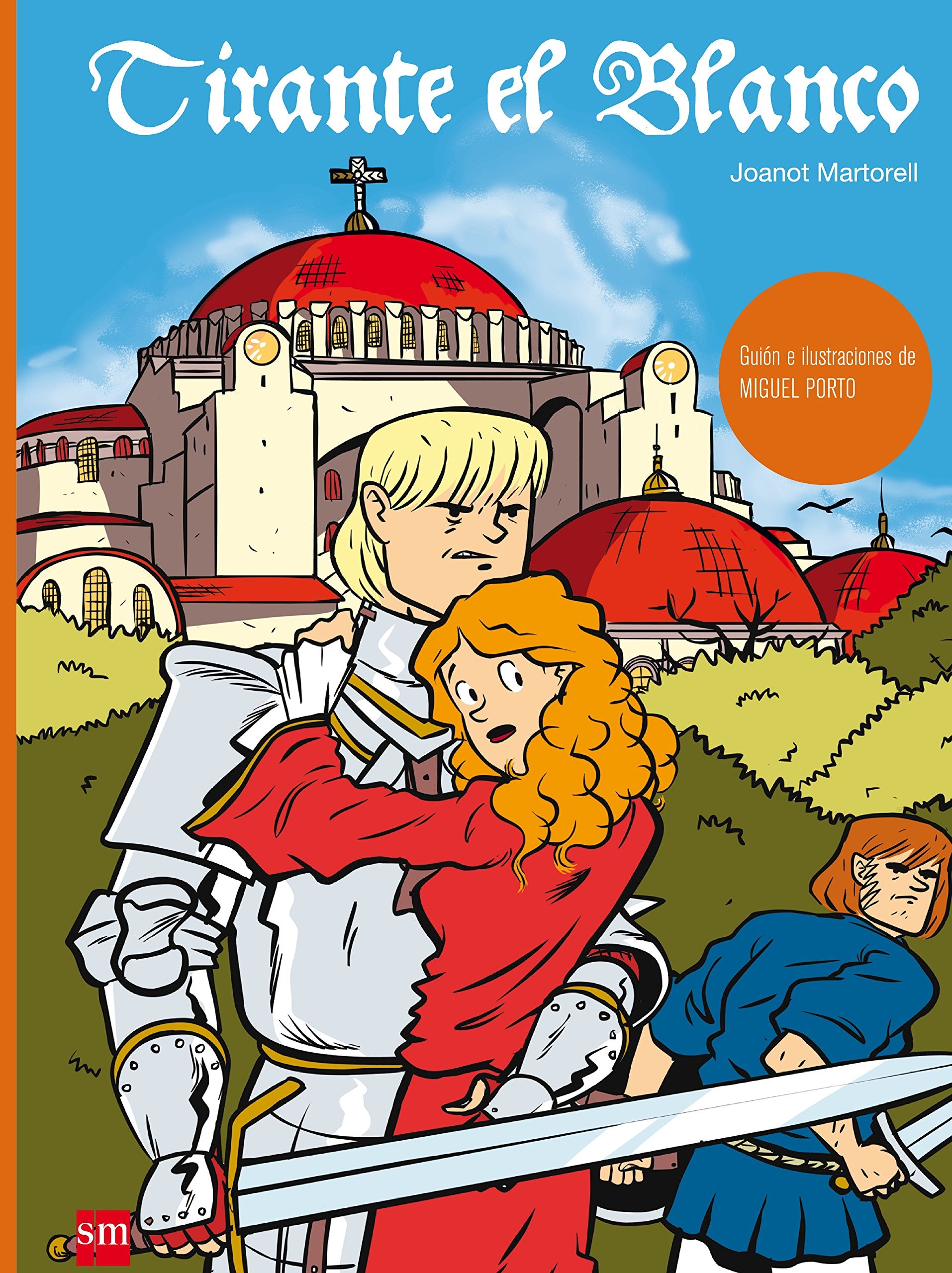 Tirante el Blanco/ The White Tyrant book