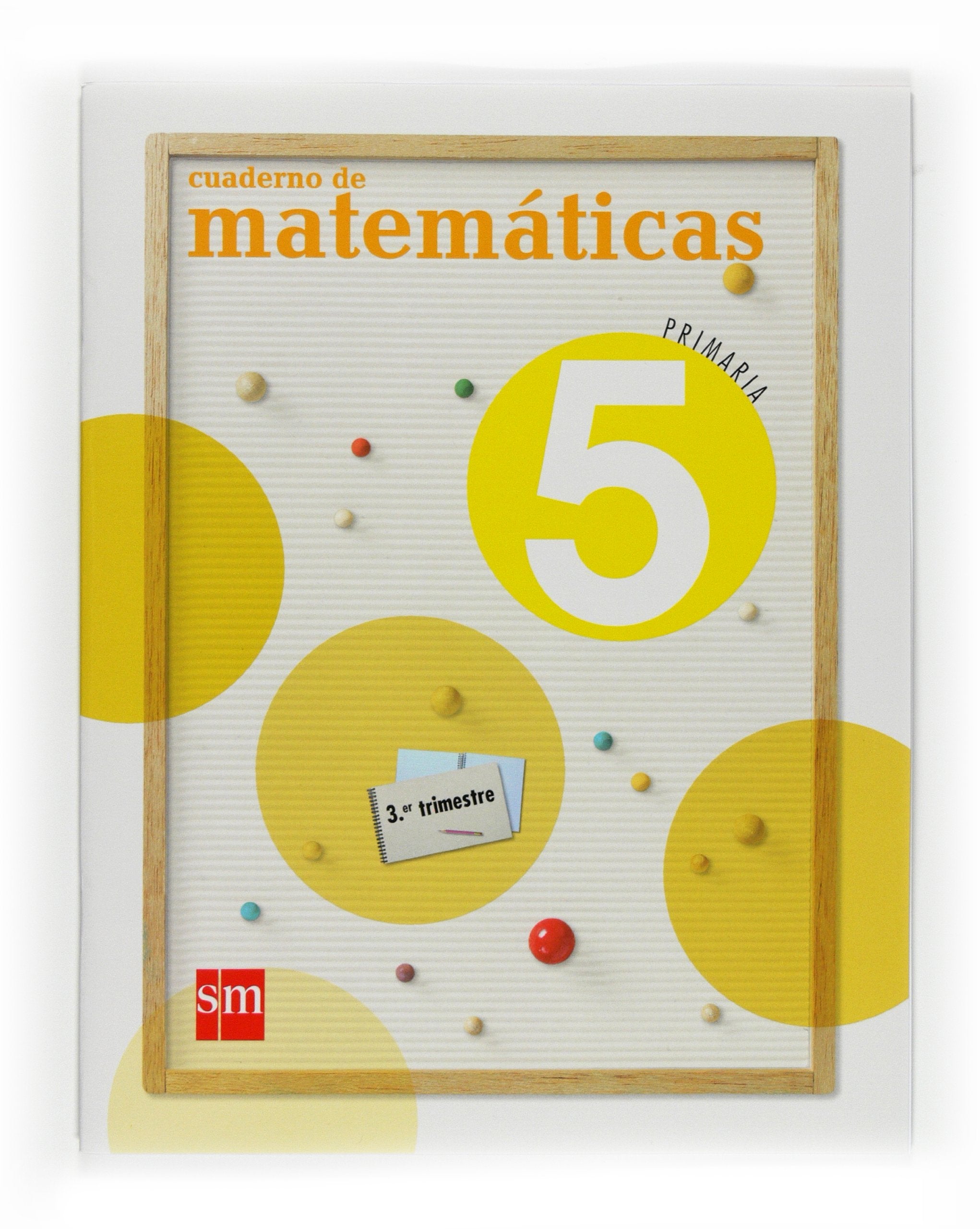 Matemáticas, 5 Educación Primaria. 3 trimestre. Cuaderno Non-fiction