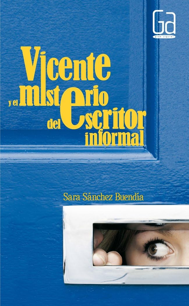 Vicente y el misterio del escritor informal/ Vicente and the Mystery of the Informal Writer book