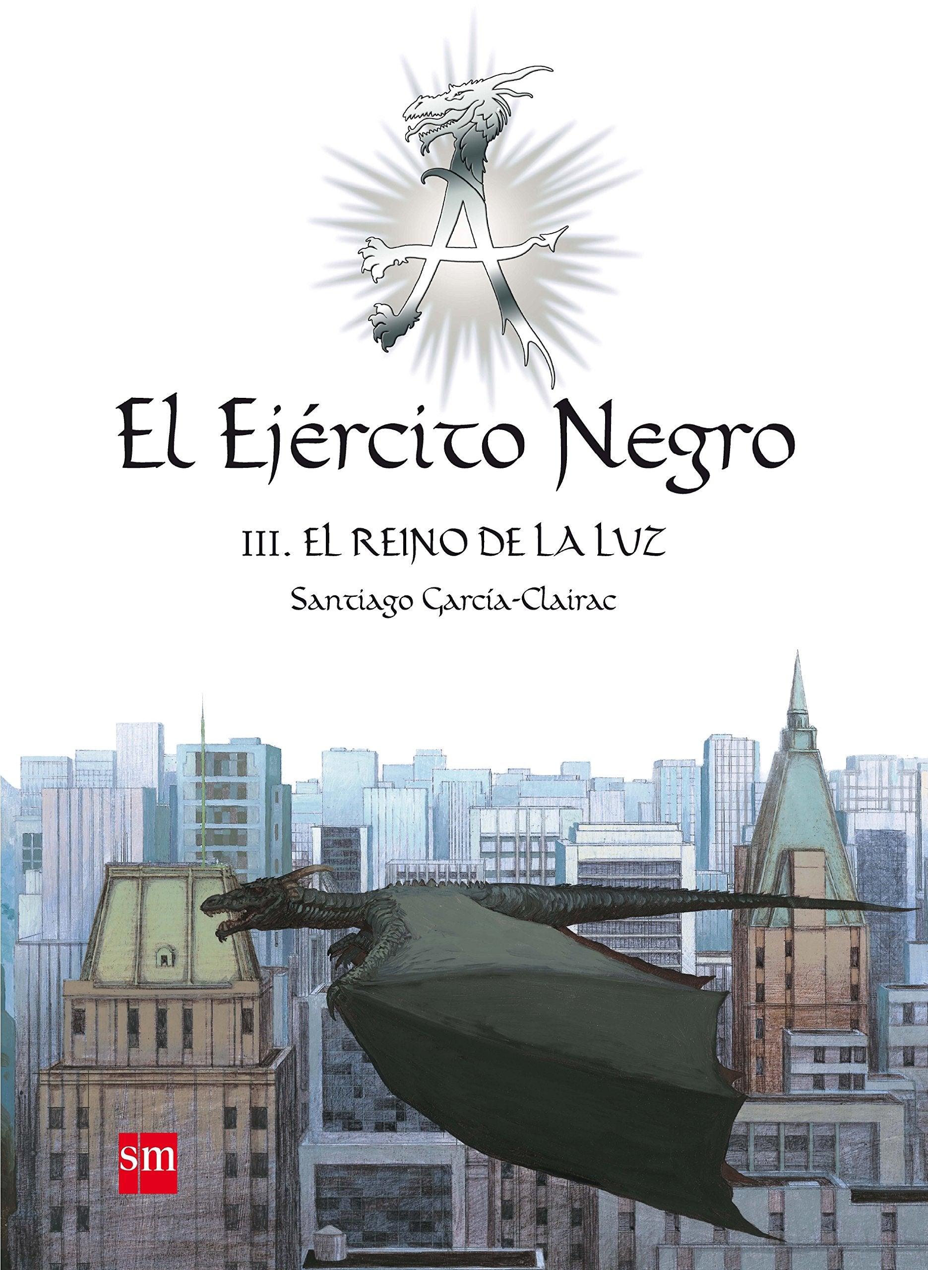 El ejército negro III. El reino de la luz (El Ejercito Negro, Band 3) Social Sciences