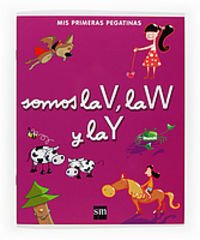 Somos la V. la W y la Y/ We're V, W, and Y Non-fiction