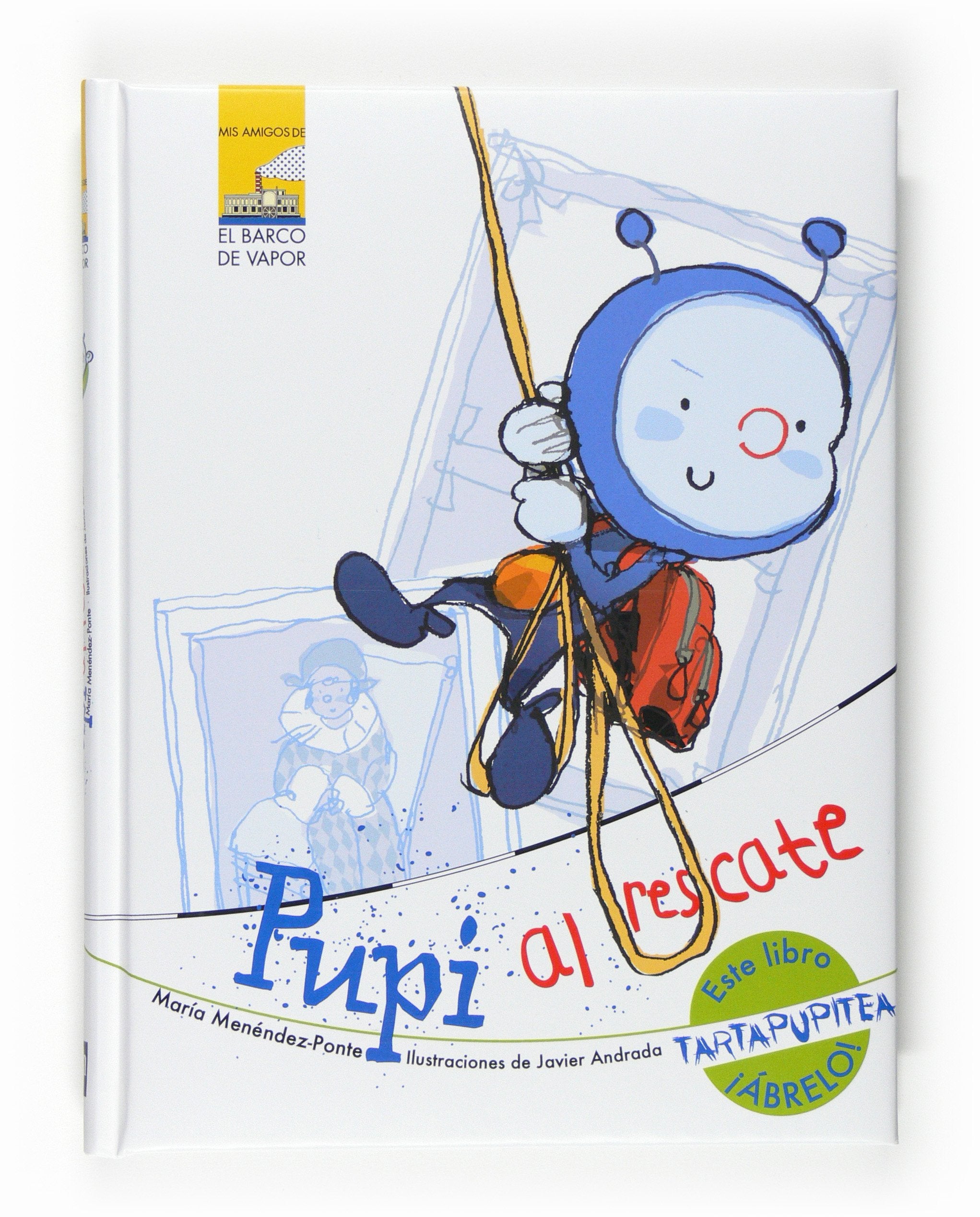 Pupi al rescate (Mis amigos) Novels & Short Stories