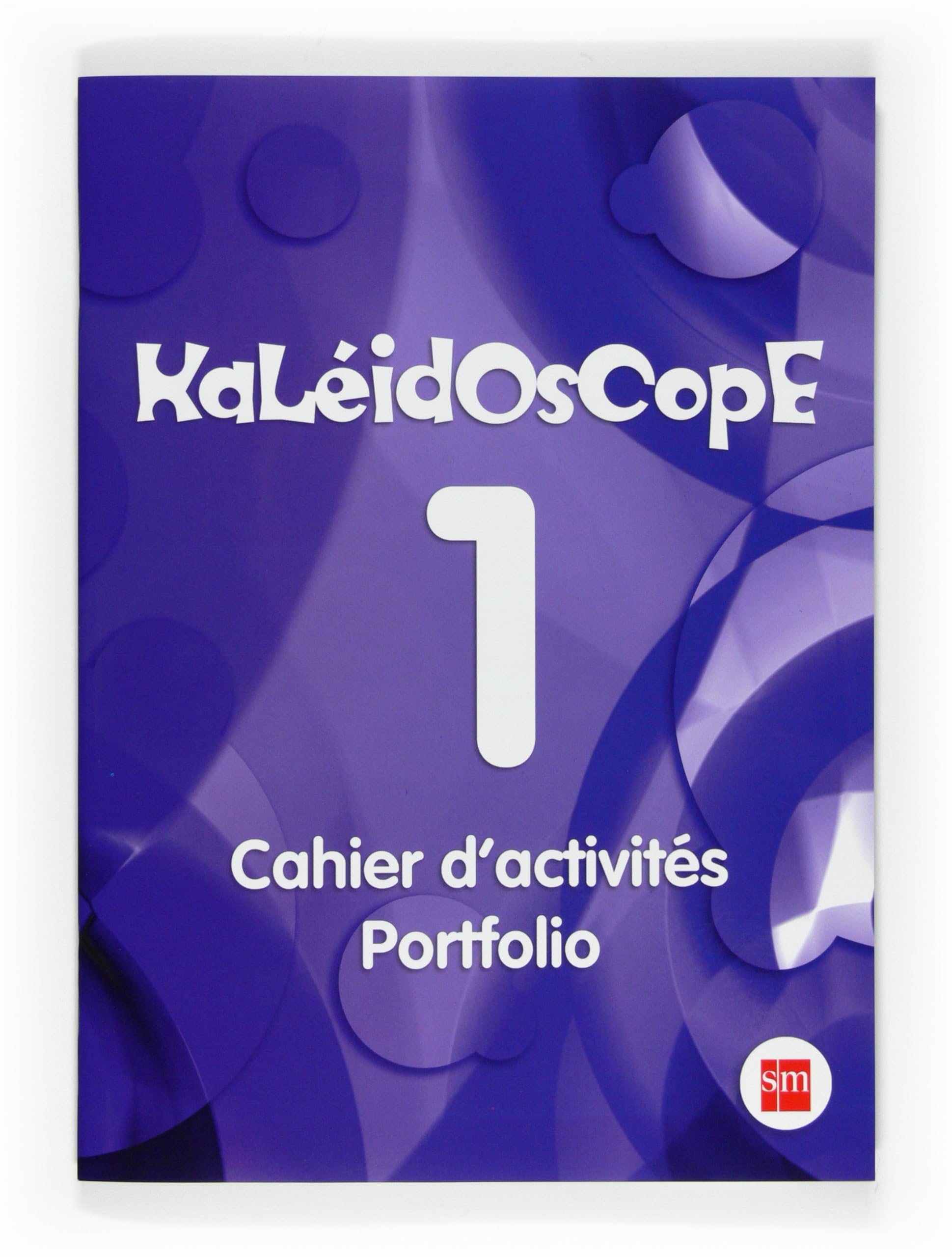 Kaleidoscope 1. Cahier d activités. Portfolio book