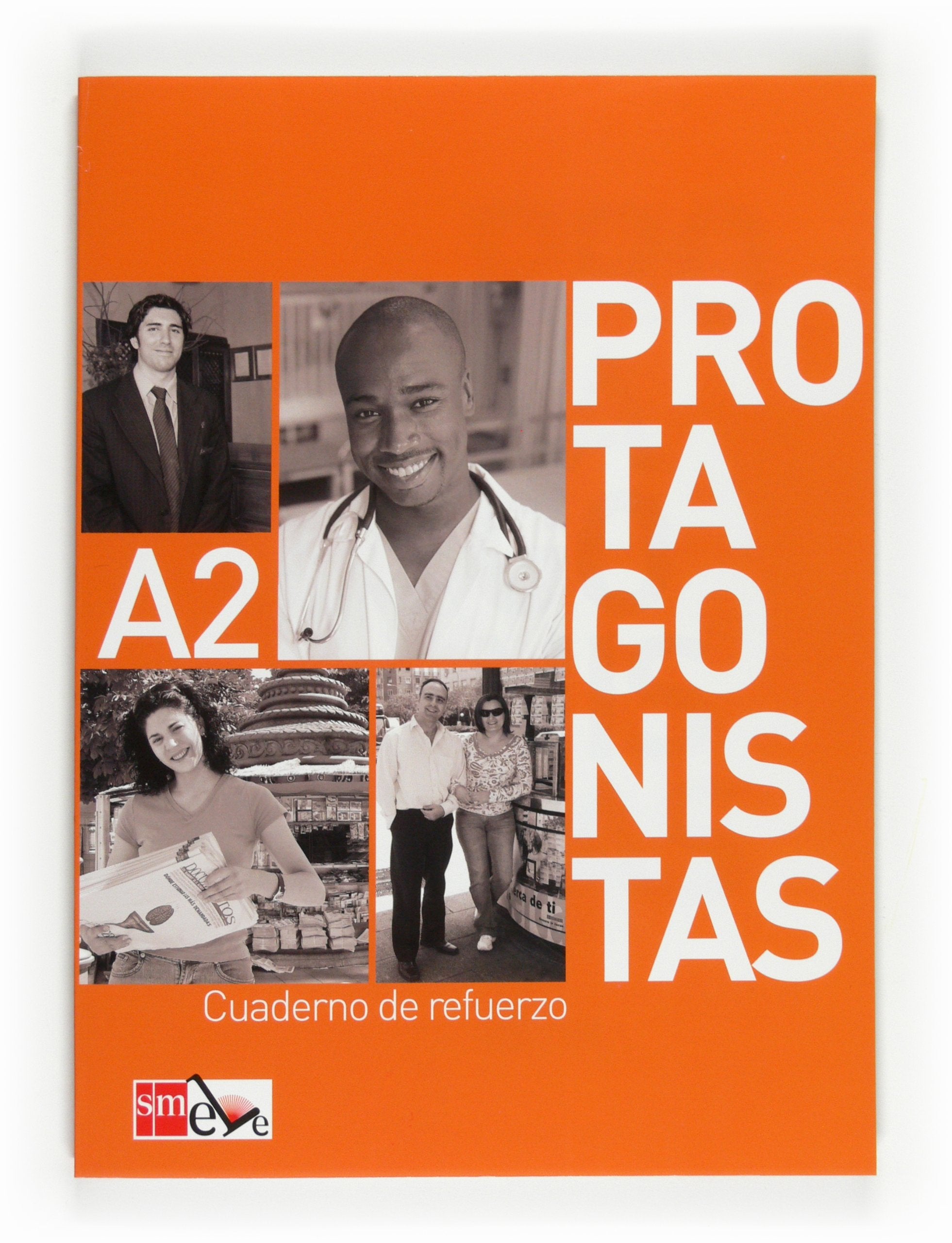 Protagonistas A2 Cuaderno de refurerzo: Cuaderno de refuerzo - A2 Social Sciences