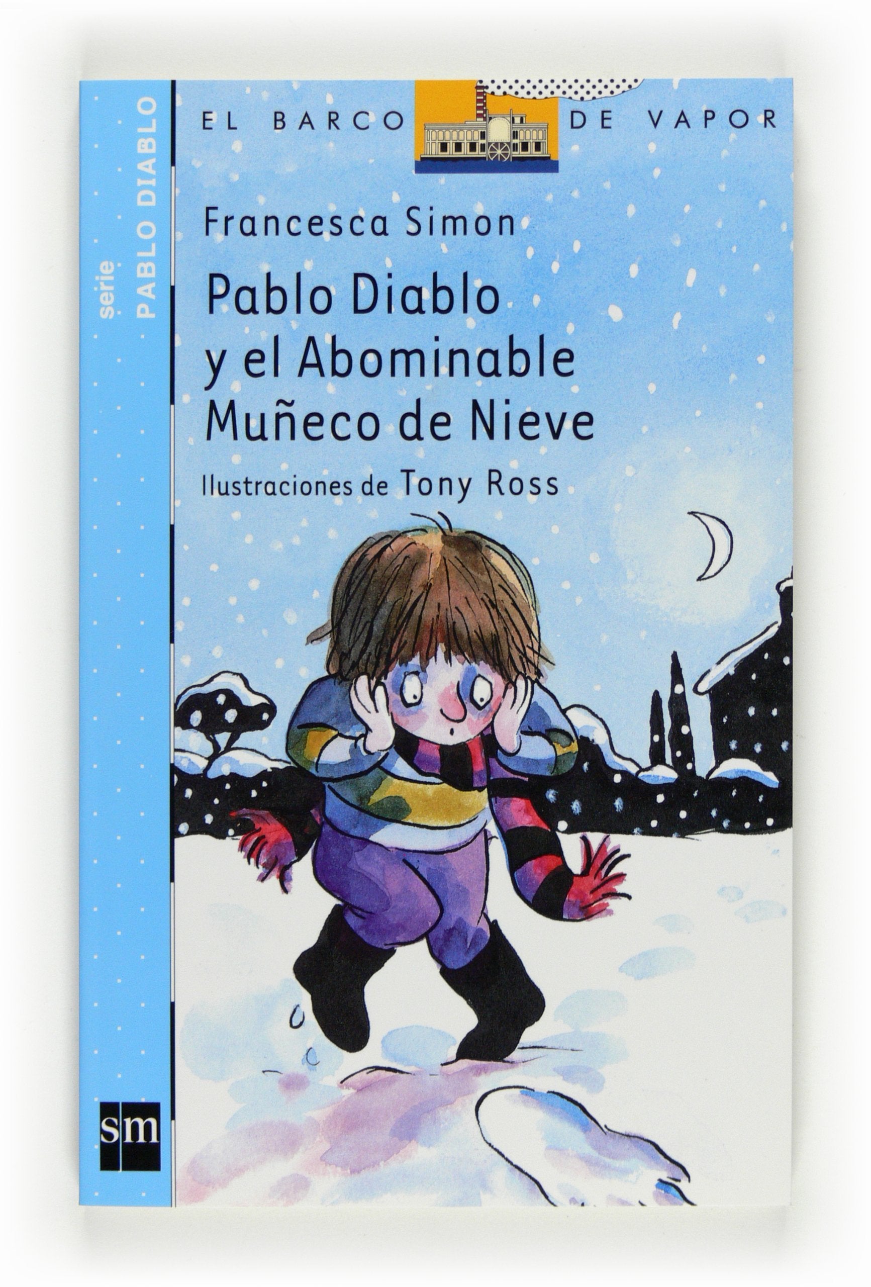 Pablo Diablo y el abominable muñeco de nieve (El Barco de Vapor Azul) Social Sciences