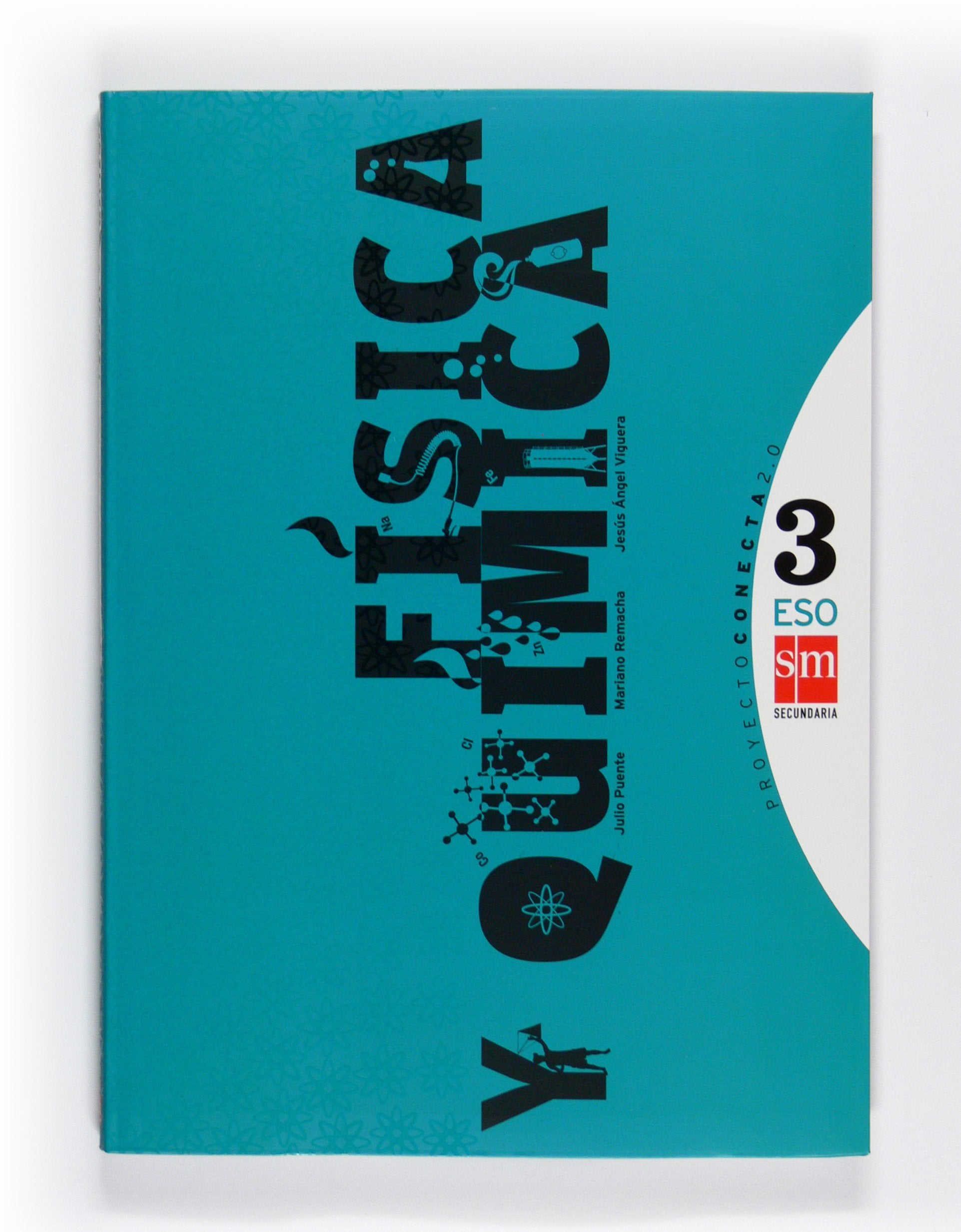 Física y química. 3 ESO. Conecta 2.0 book