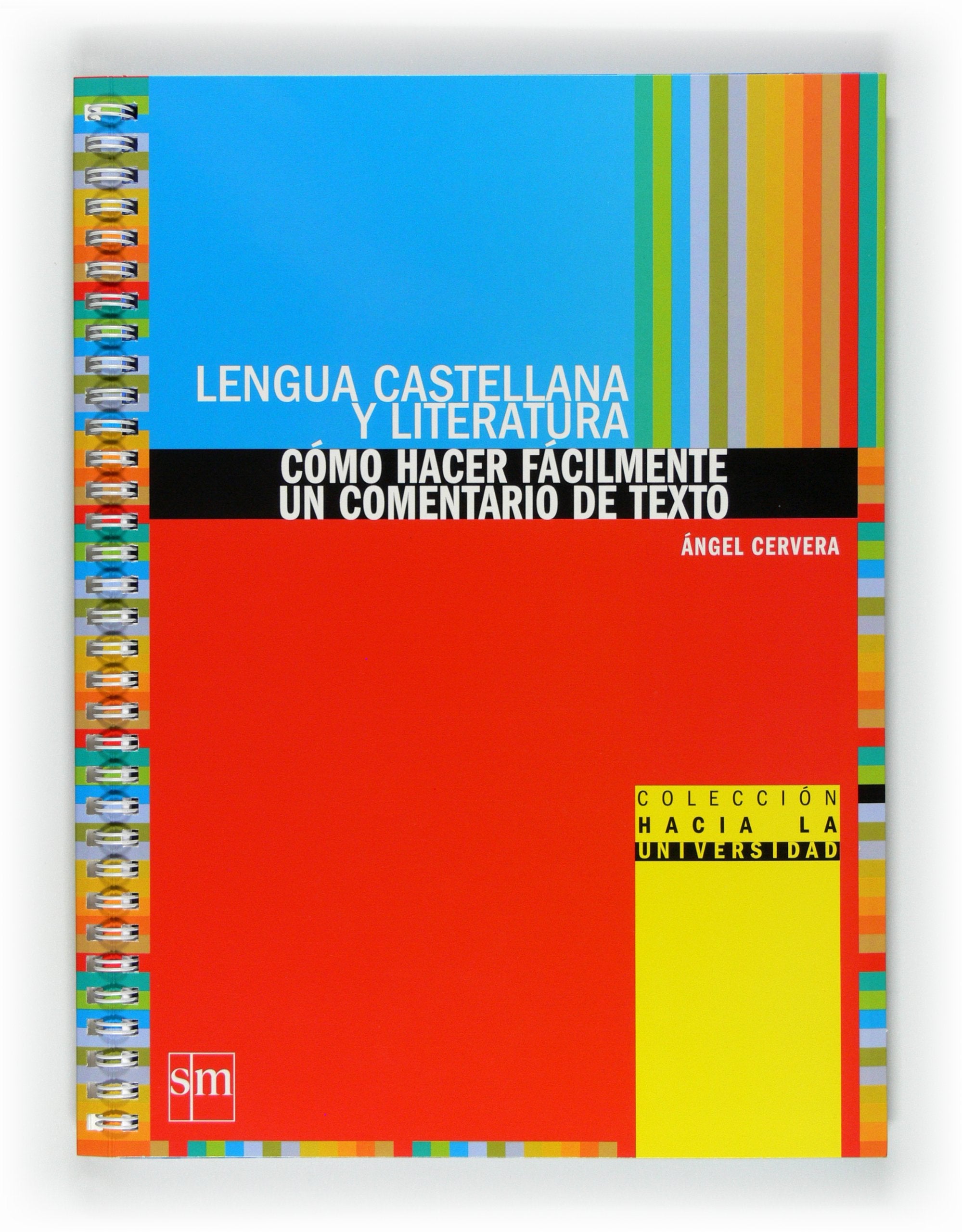 Lengua castellana y literatura, cómo hacer facilmente un comentario de texto, Bachillerato Learning & Reference