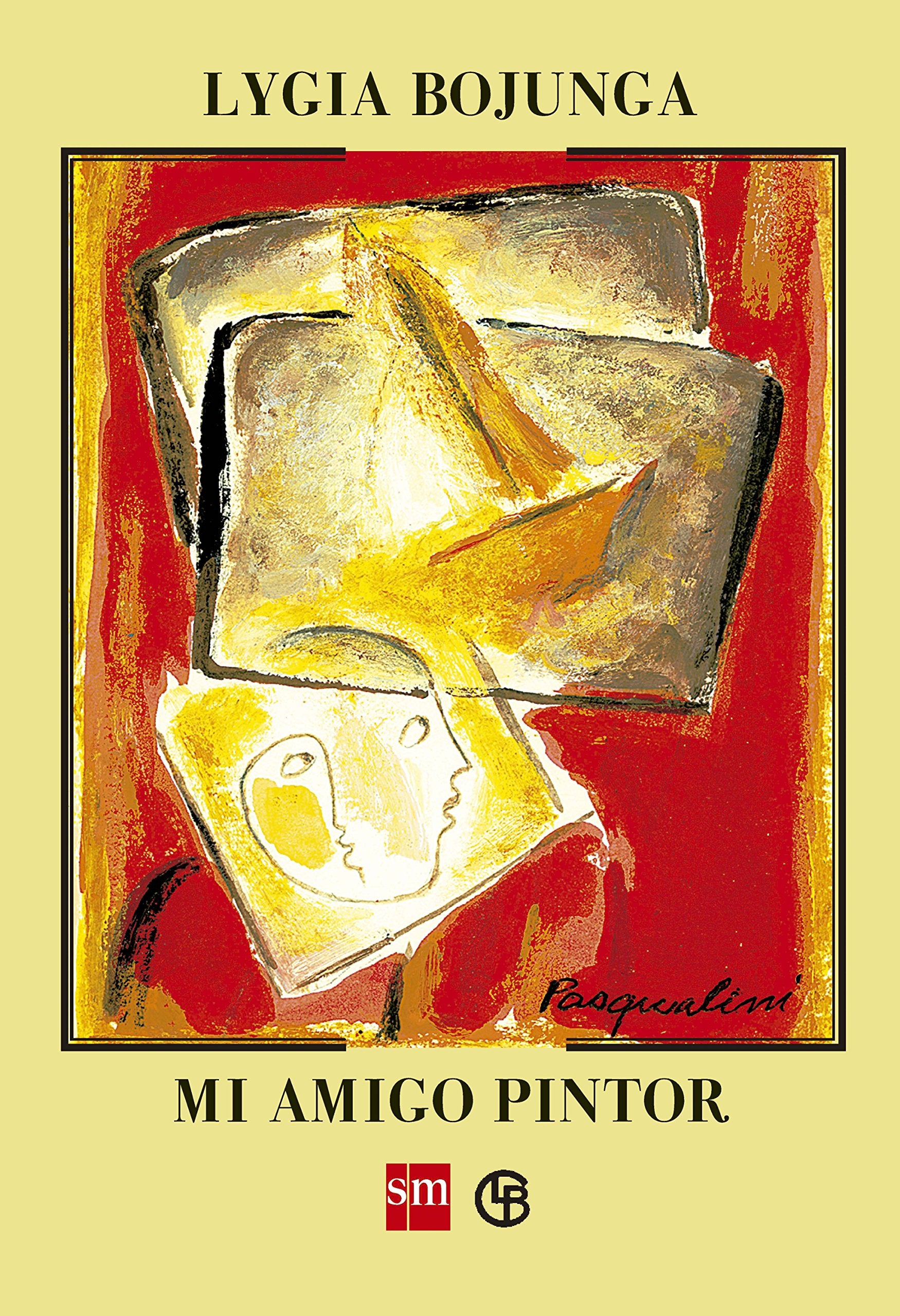 Mi amigo pintor (Biblioteca lygia bojunga) Books