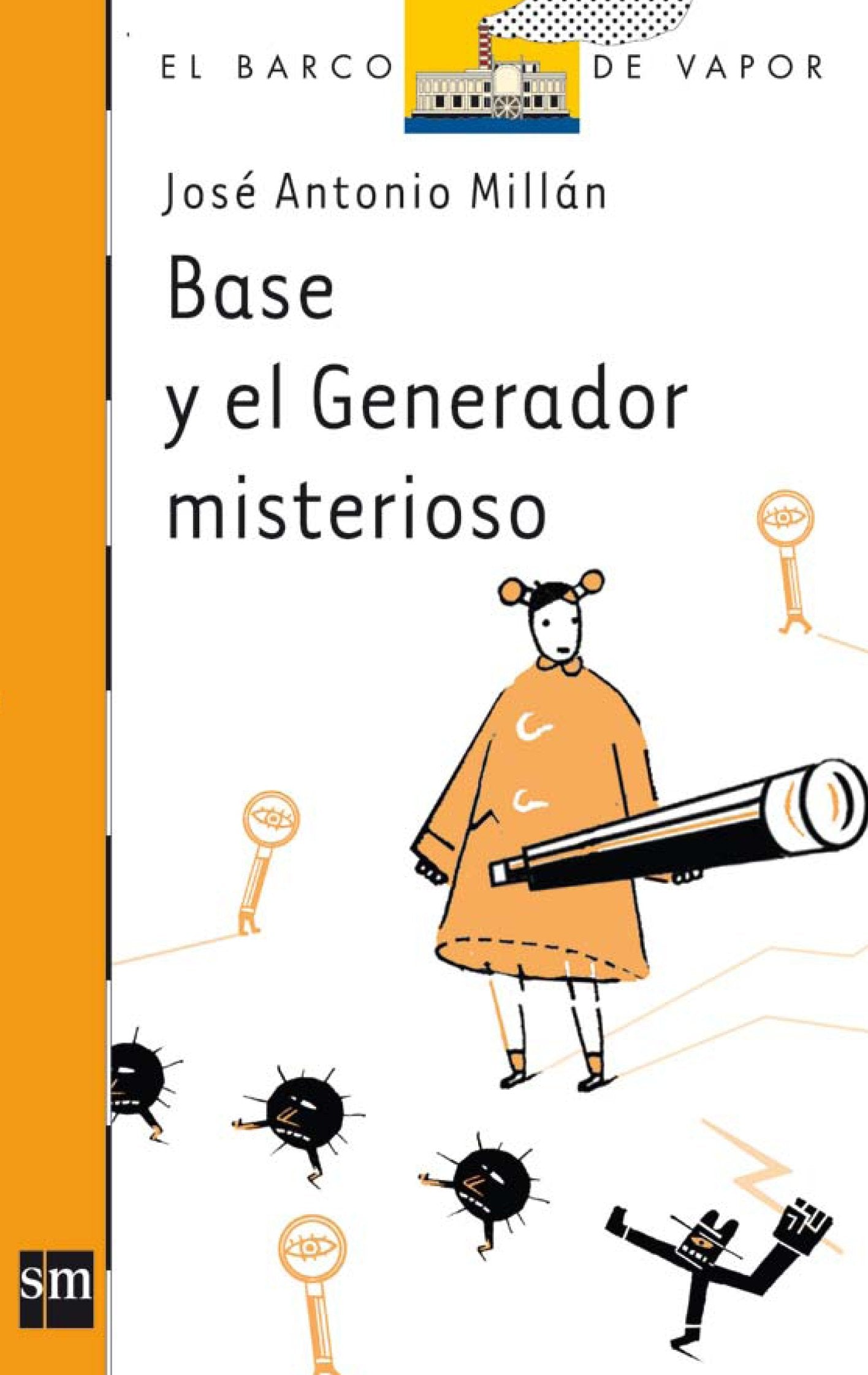 Base y el generador misterioso / Base and mysterious generator book