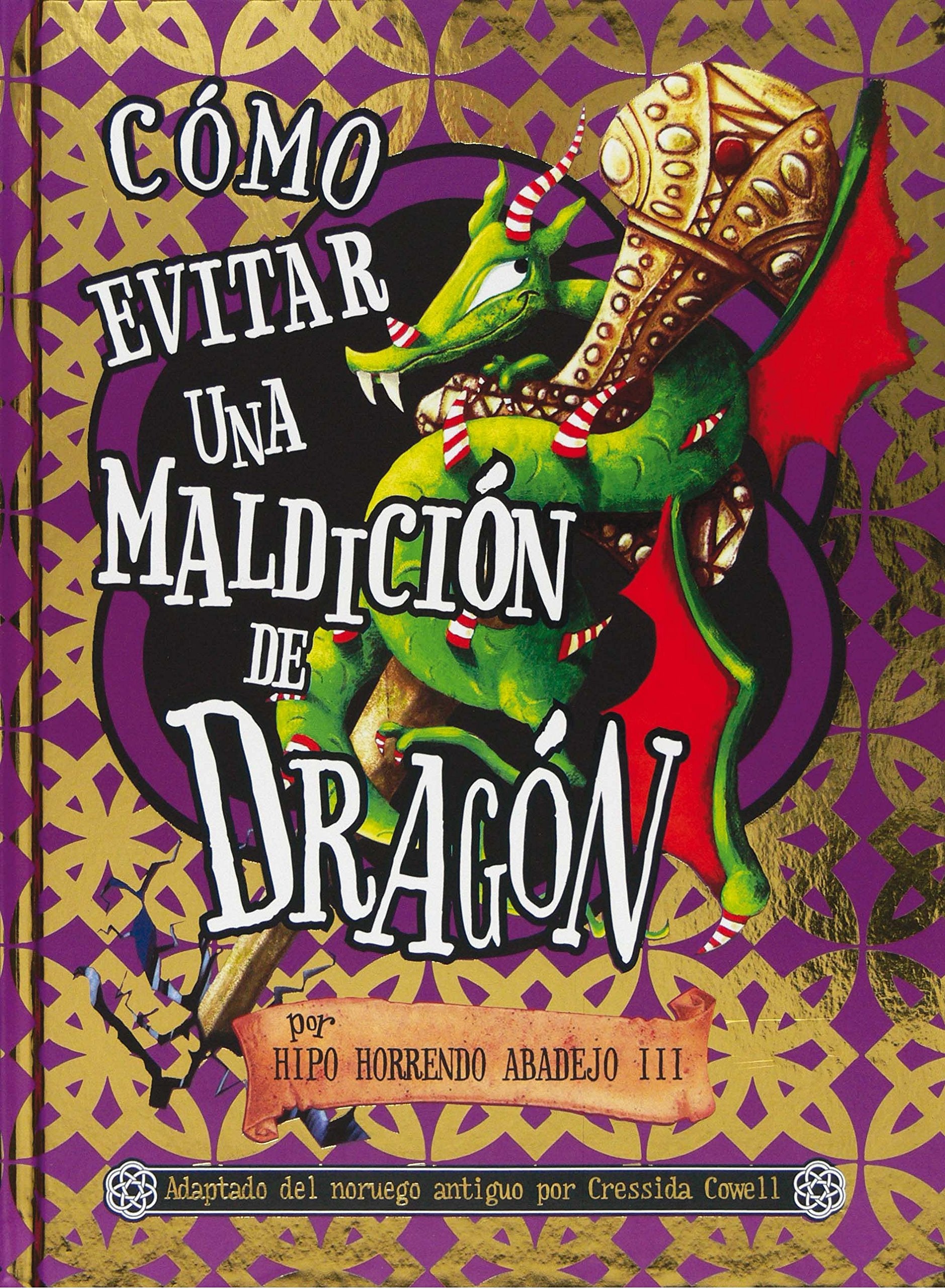 Cómo evitar una maldición de dragón: por Hipo Horrendo Abadejo III (Pequeño dragón) Non-fiction