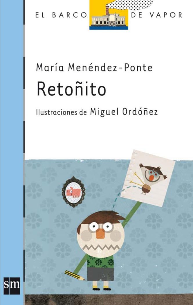 Retoñito (El Barco de Vapor Azul, Band 154) Social Sciences