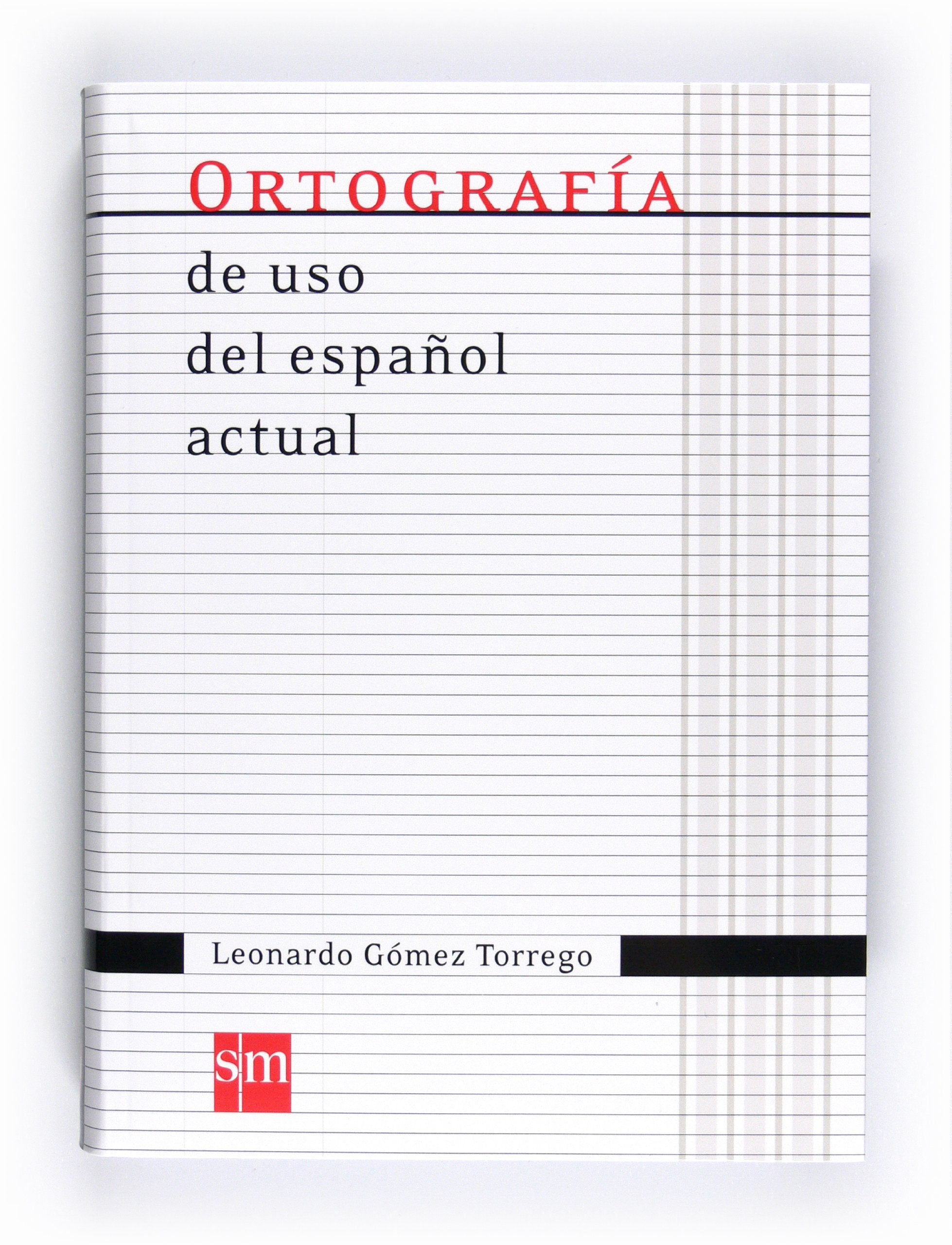 Ortografía de uso del español actual: Ortografia de uso del espanol actual 2011 Foreign Languages ​​& Dictionaries