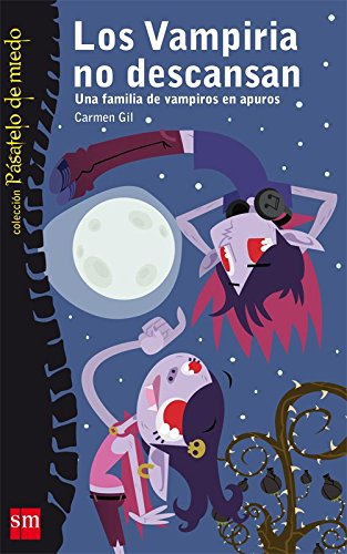 Los Vampiria no descansan: una familia de vampiros en apuros book