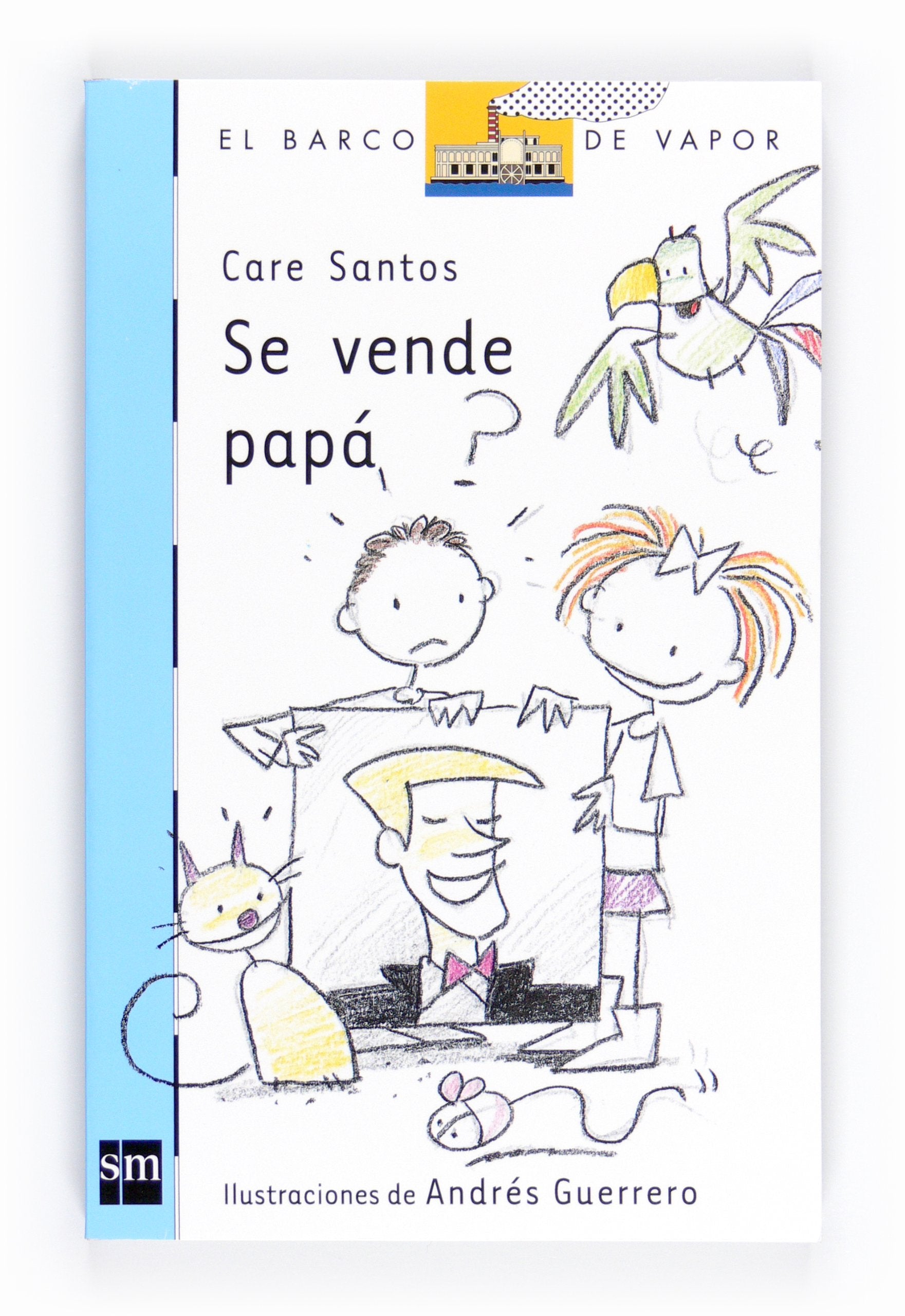 Se vende papá (El Barco de Vapor Azul, Band 155) Social Sciences