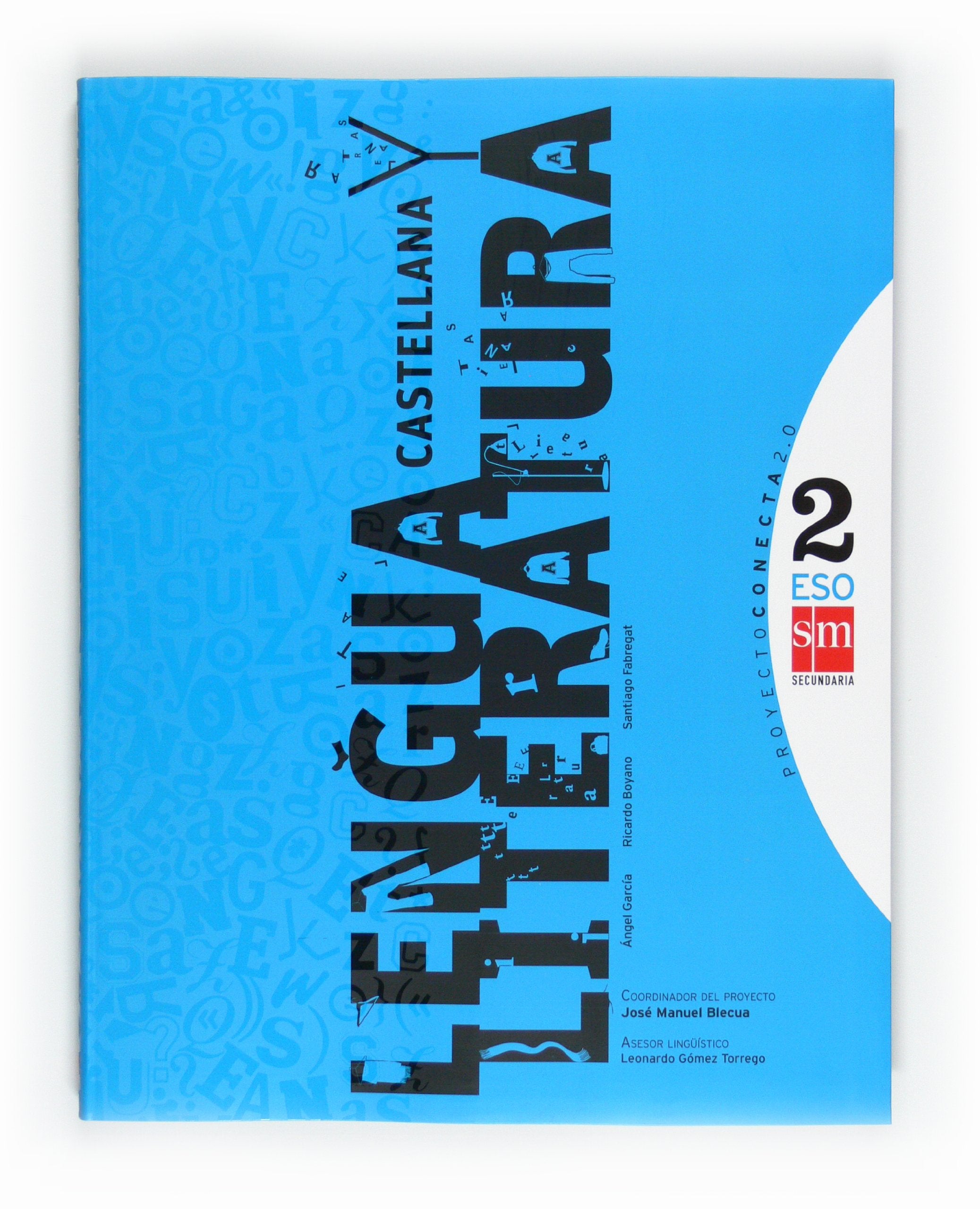 Lengua Castellana Y Literatura 2 ESO Conecta 2.0 book