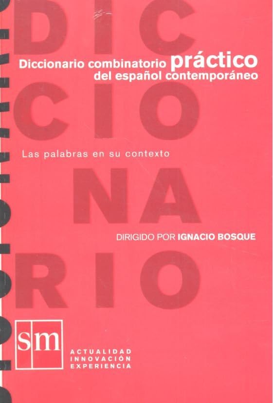 Diccionario combinatorio práctico del español contemporáneo : las palabras en su contexto Social Sciences