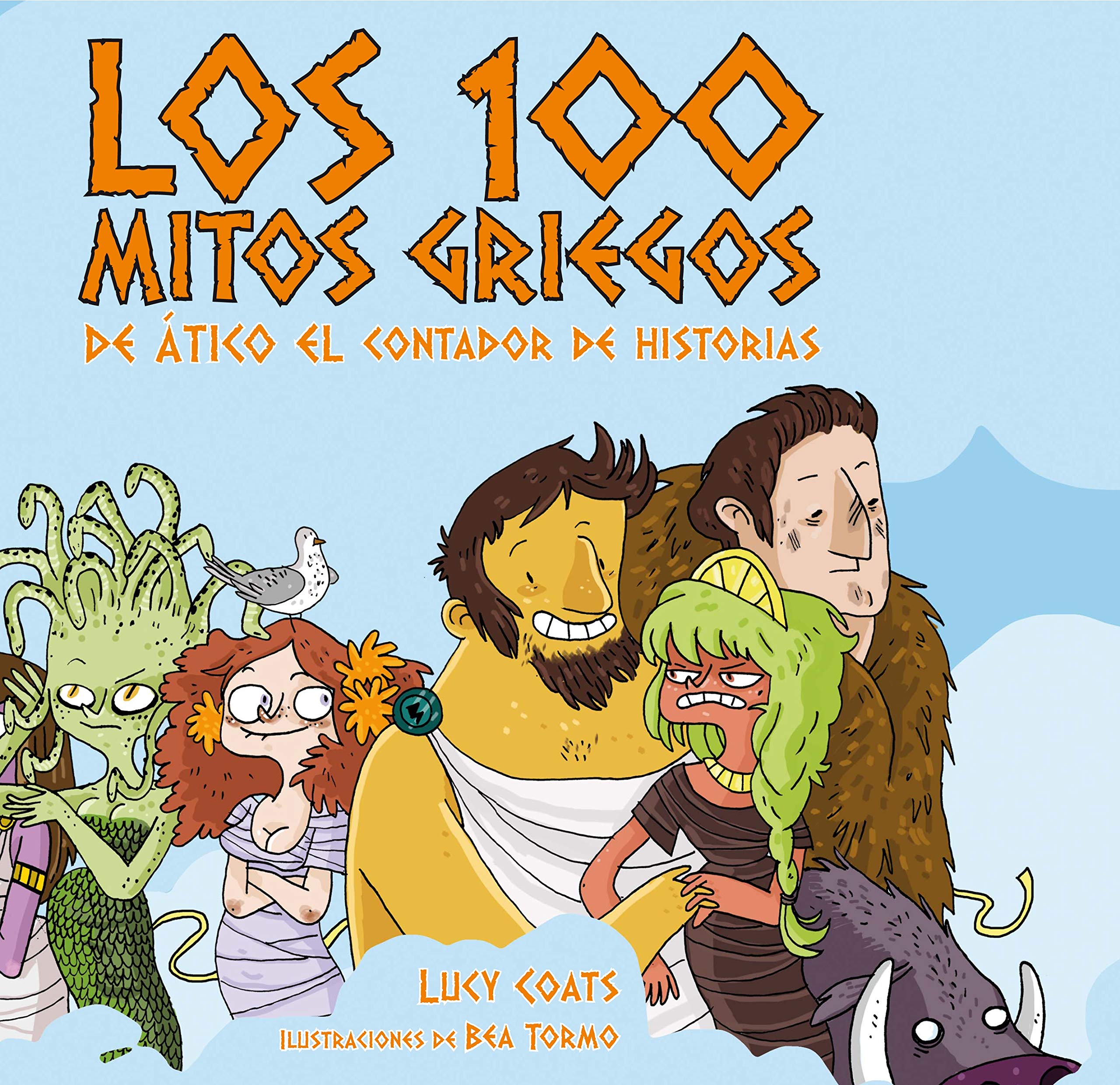 Coats, L: Cien mitos griegos de Ático el contador de histori Social Sciences