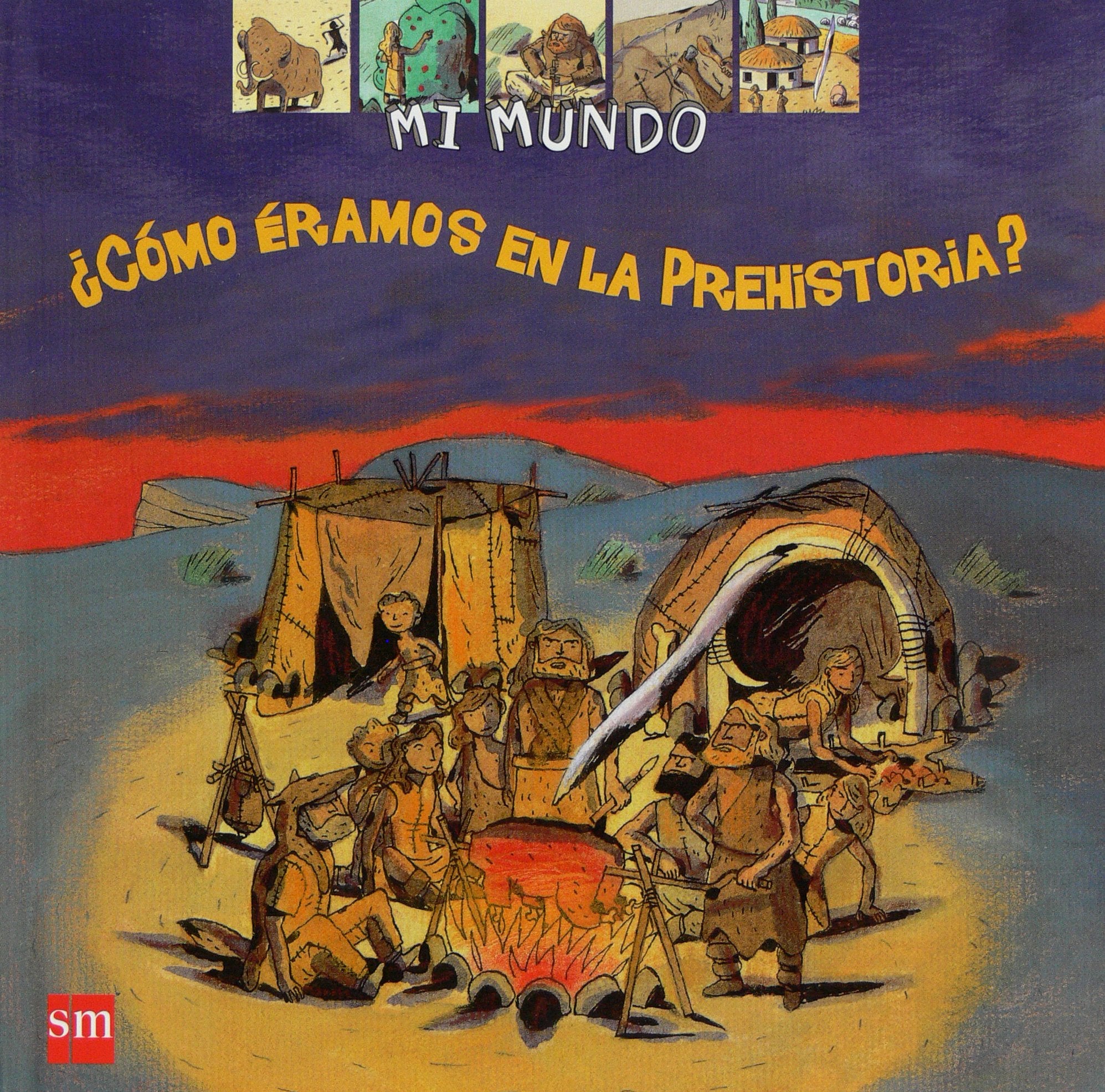 ¿Cómo éramos en la Prehistoria? book