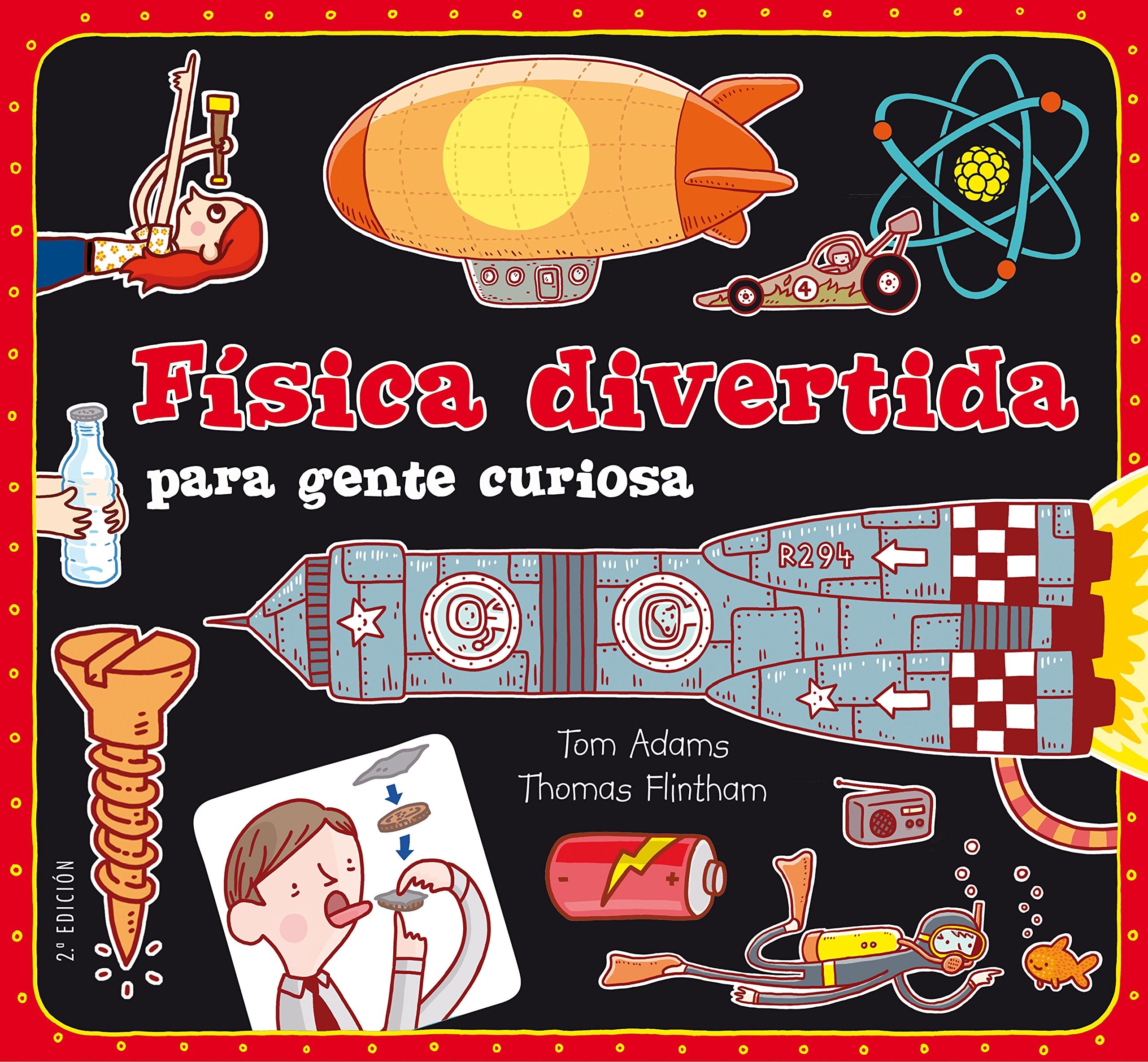Física divertida para gente curiosa (Para aprender más sobre) Social Sciences