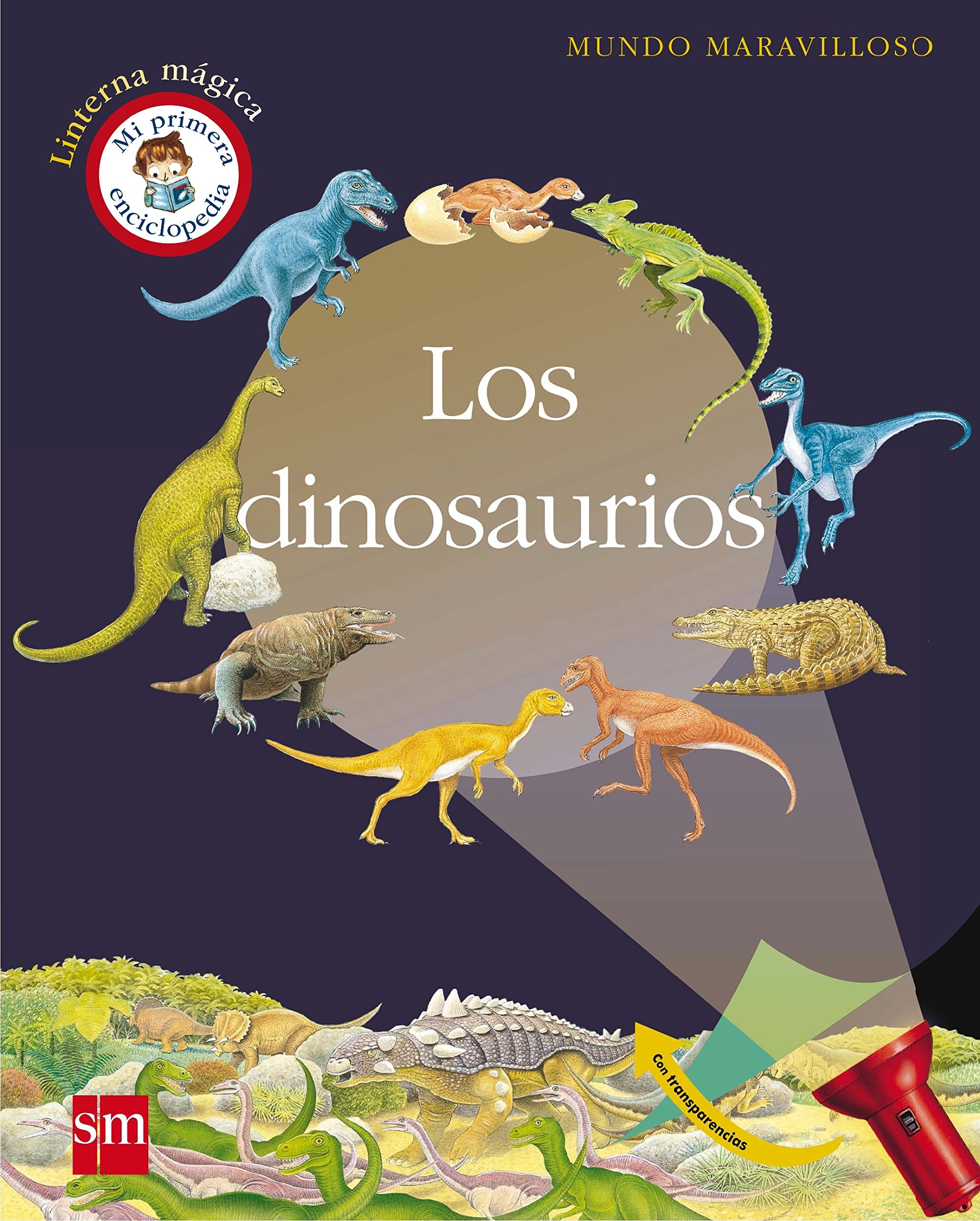 Los dinosaurios (Mundo maravilloso) Social Sciences
