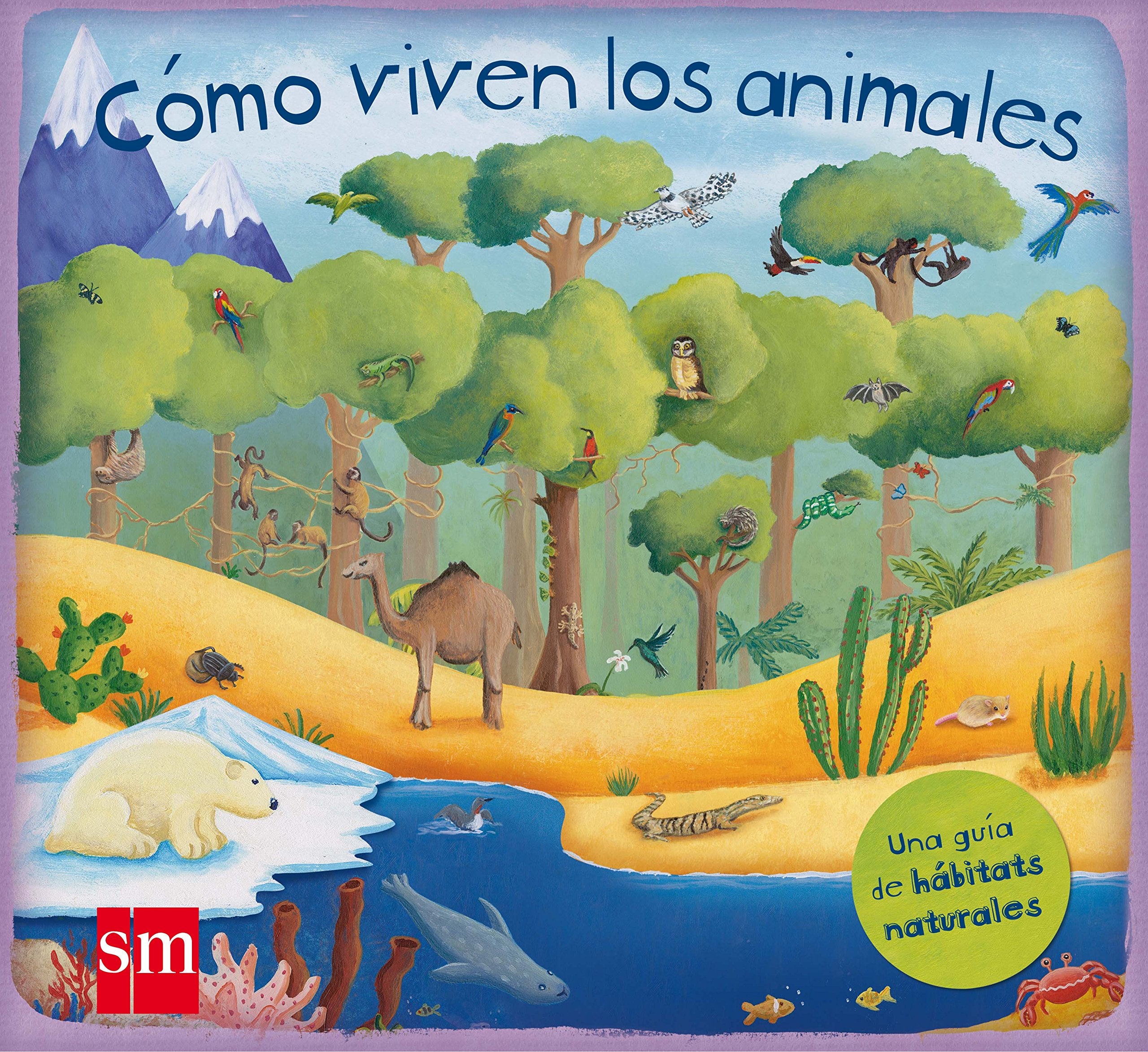 Cómo viven los animales (Para aprender más sobre) Social Sciences