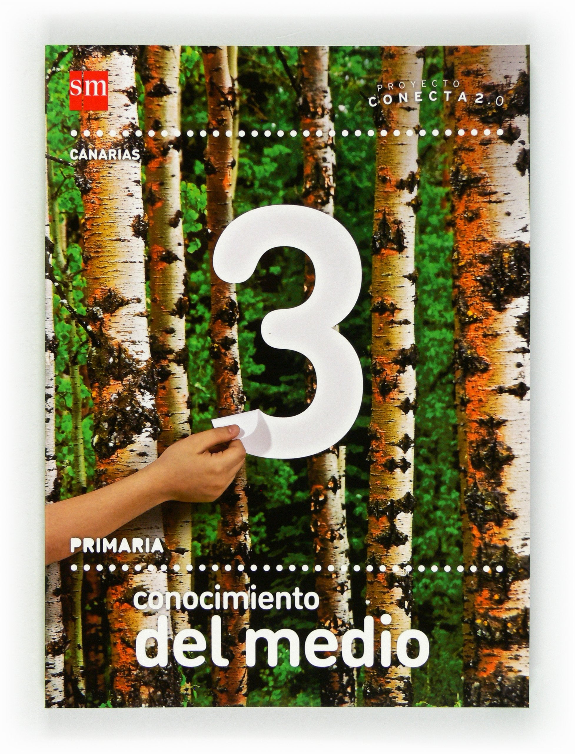 Conocimiento del medio. 3 Primaria. Conecta 2.0. Canarias Books