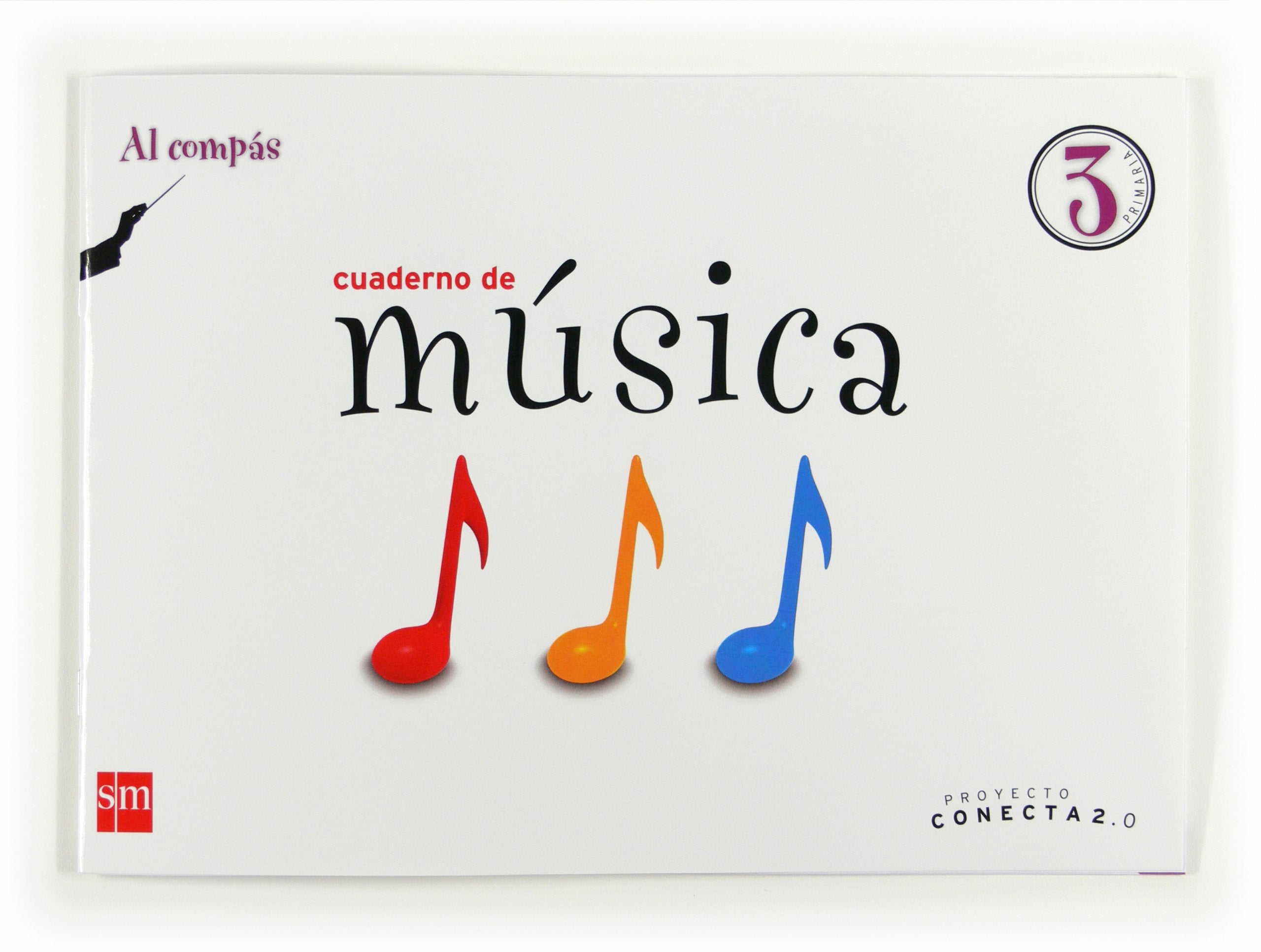 Cuaderno de música, Al Compás. 3 Primaria. Conecta 2.0 Foreign Languages ​​& Dictionaries