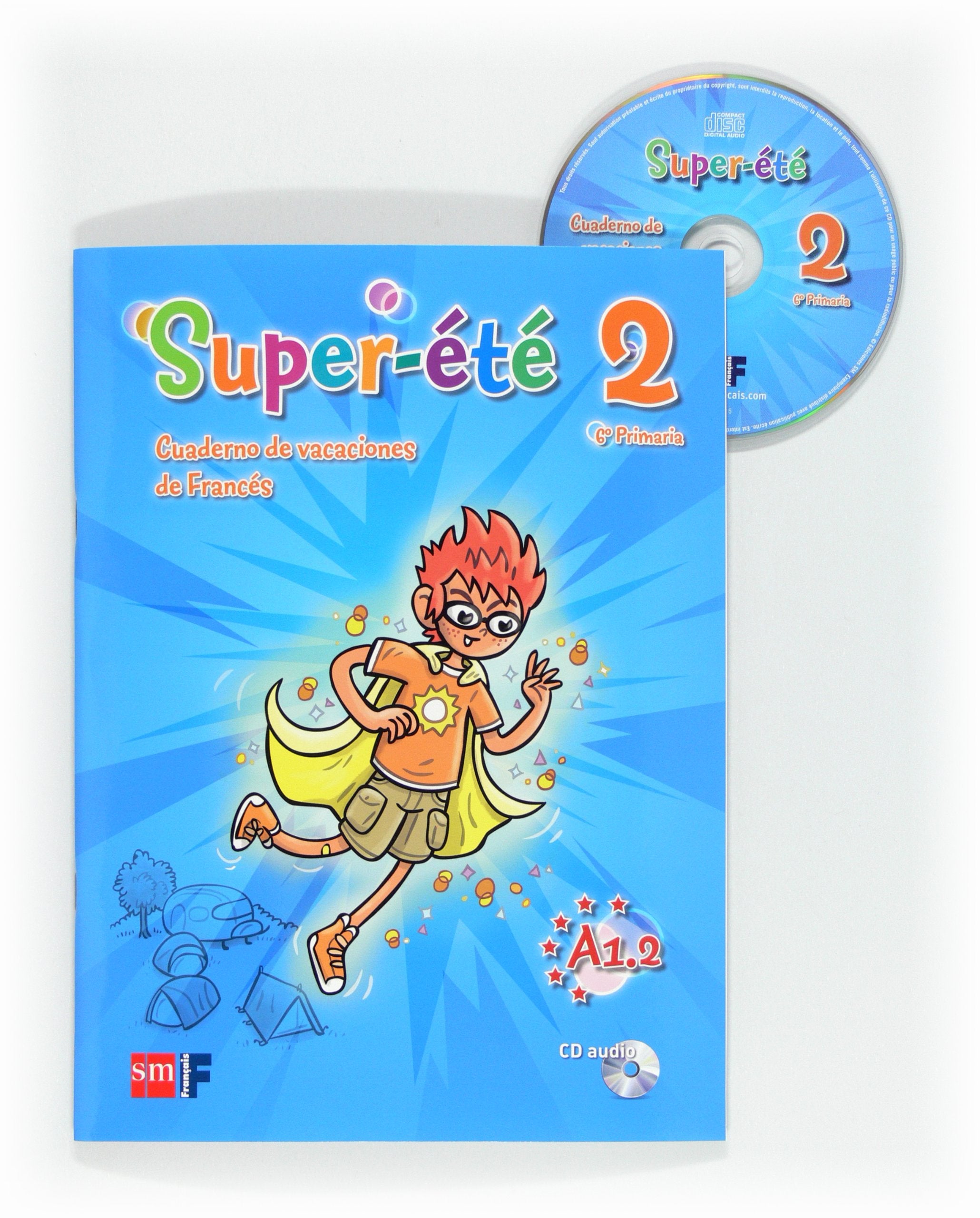 Super-été. 6 Primaria. Cuaderno de vacaciones book