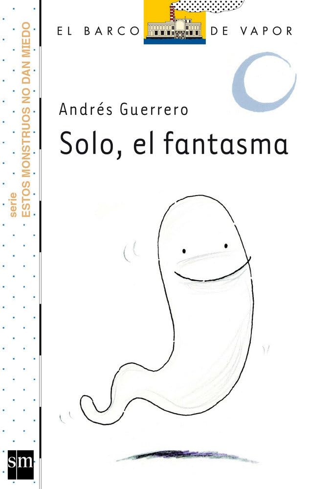 Solo, el fantasma (El Barco de Vapor Blanca) Social Sciences