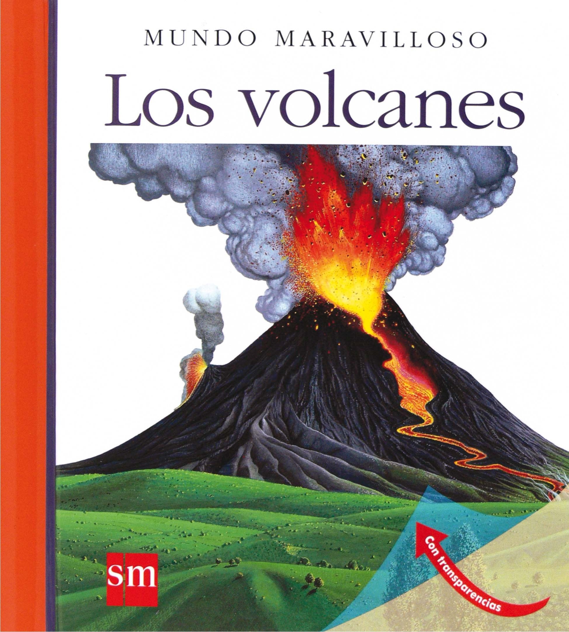 Los volcanes (Mundo maravilloso, Band 12) Social Sciences