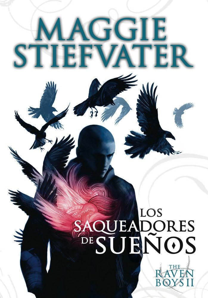 The Raven Boys: Los saqueadores de sueños book