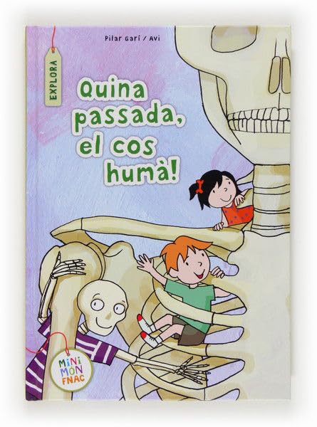Quina passada, el cos humà! (Mini Mundo Fnac) Books
