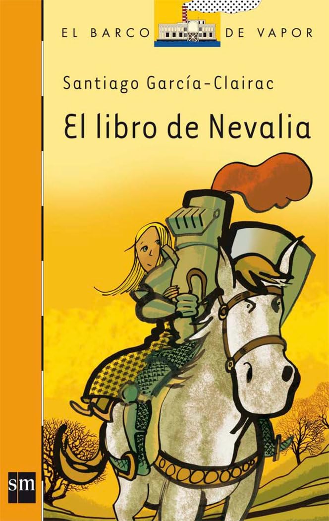 El libro de Nevalia (El Barco de Vapor Naranja, Band 220) Social Sciences