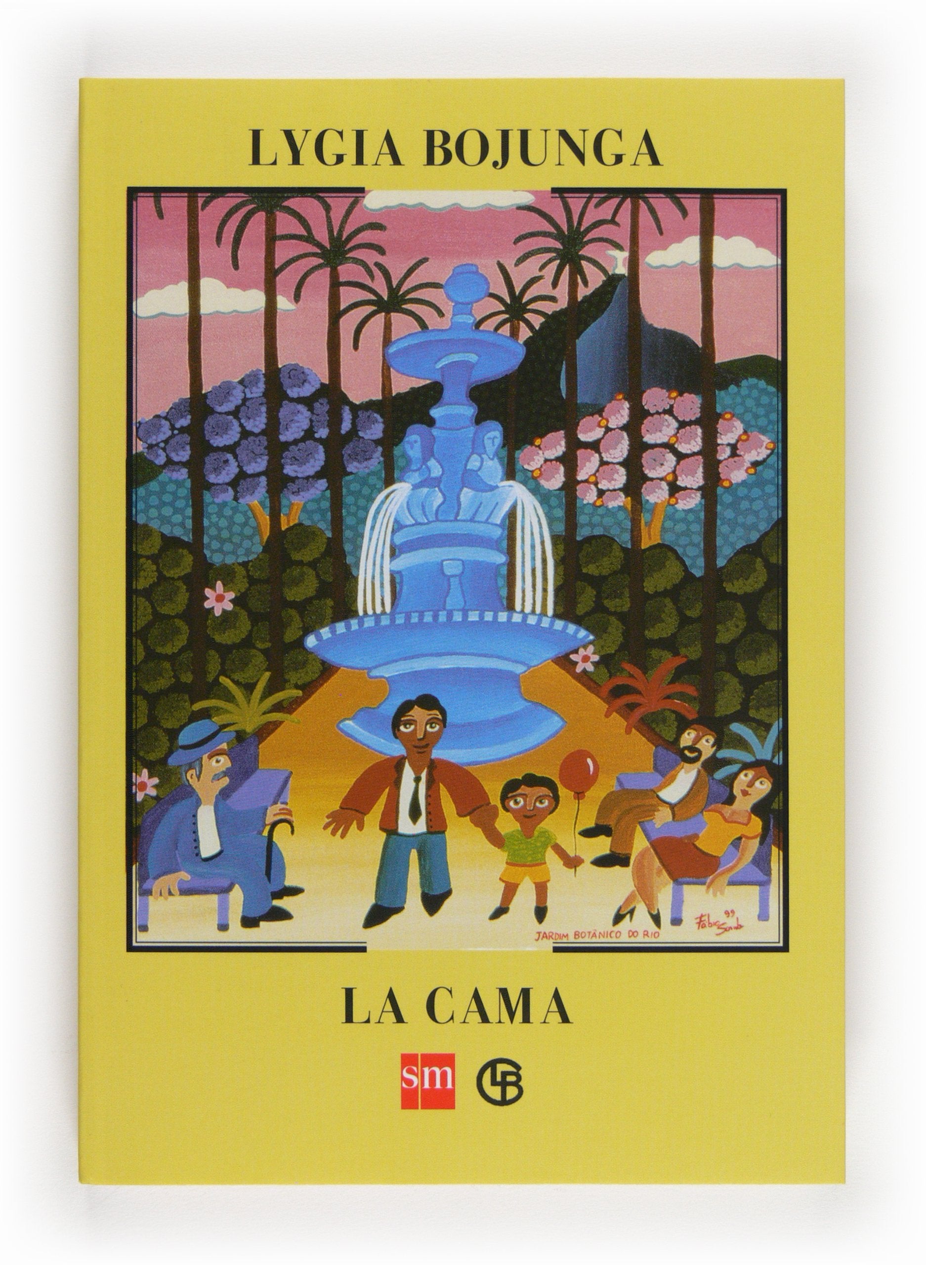 La cama (Biblioteca lygia bojunga, Band 13) Books