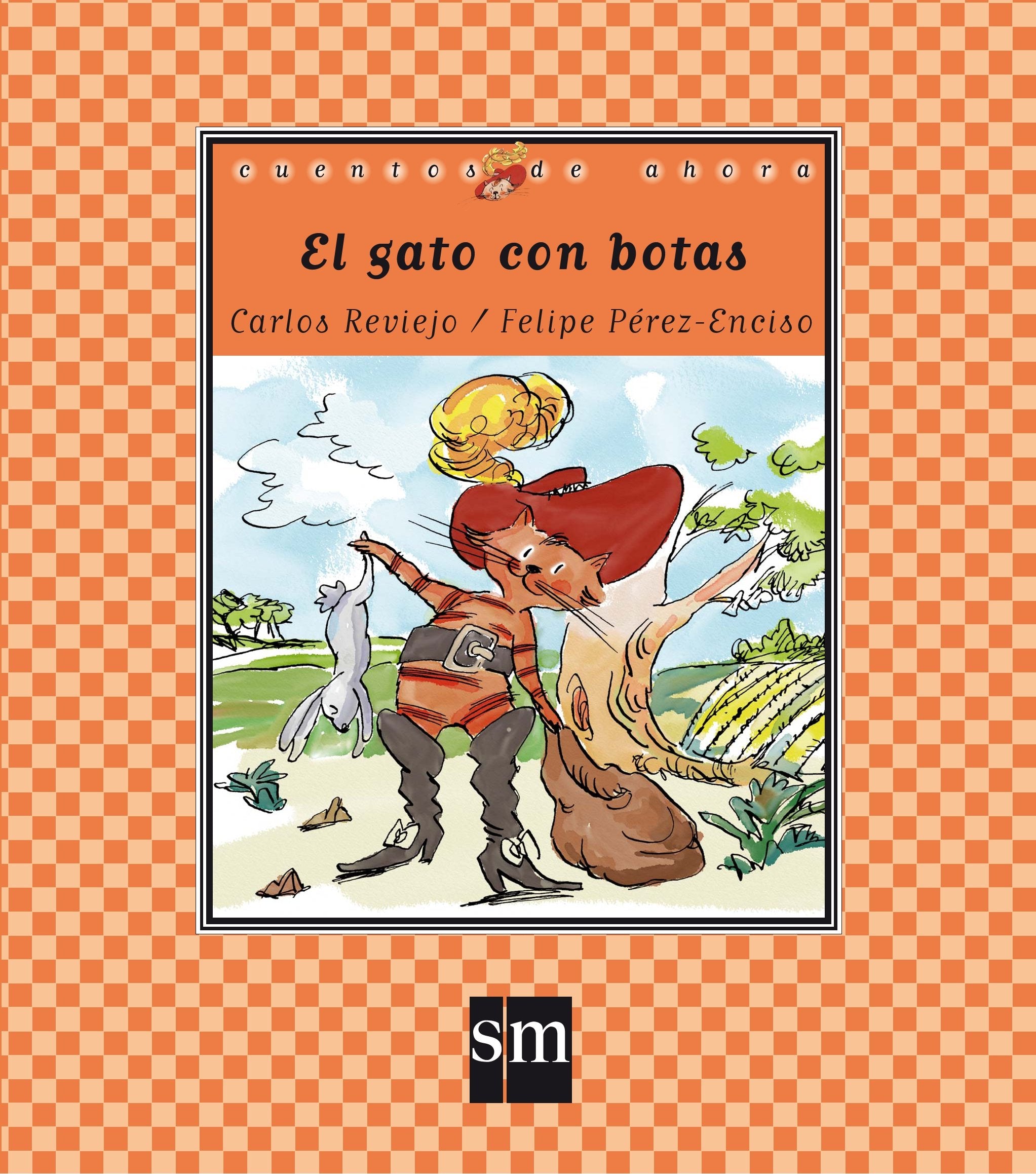 El gato con botas (Cuentos de ahora, Band 66) Fairy Tales & Legends