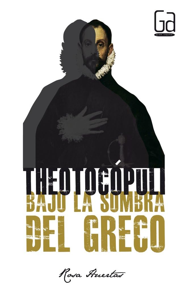 Theotocópuli. Bajo la sombra del Greco book