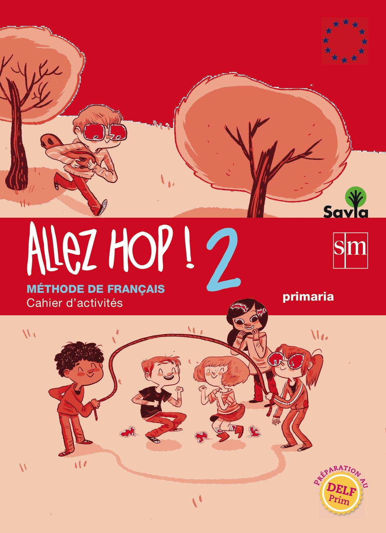 Allez Hop! 2: cahier d'activités. Primaria. Savia book