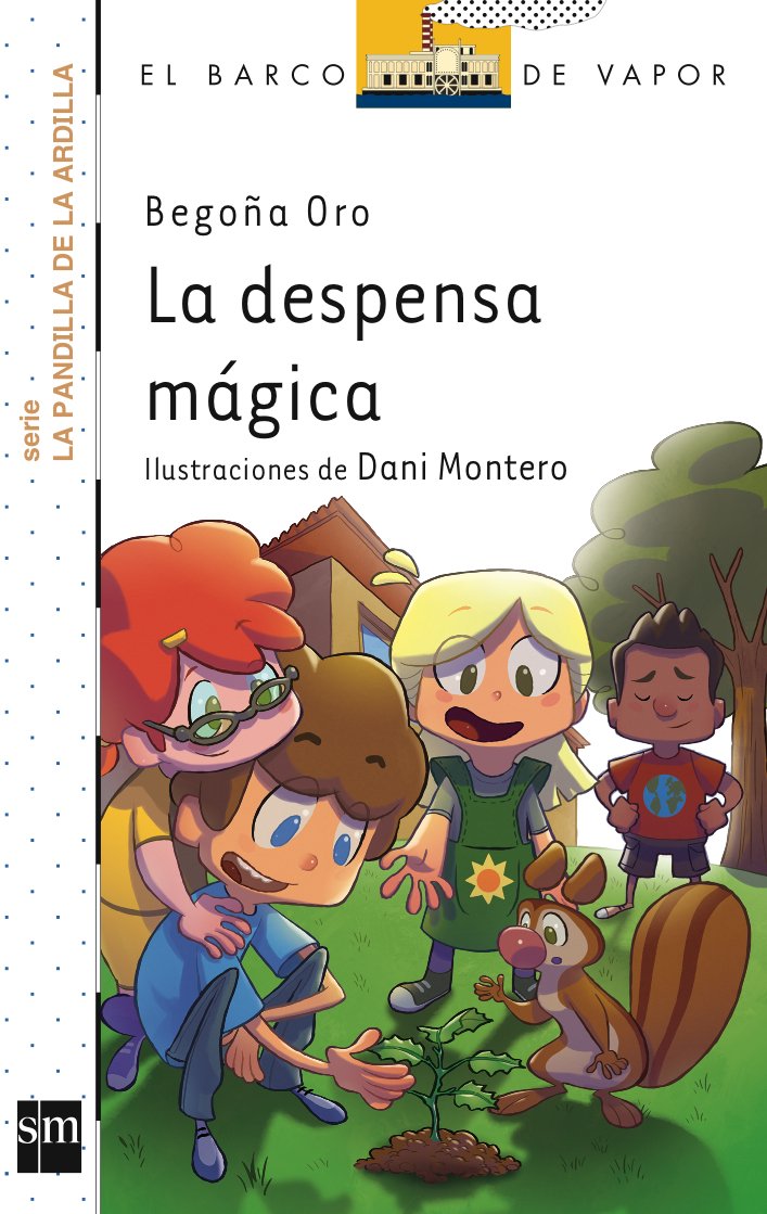 La pandilla de la ardilla 1. La despensa mágica (El Barco de Vapor Blanca) Social Sciences