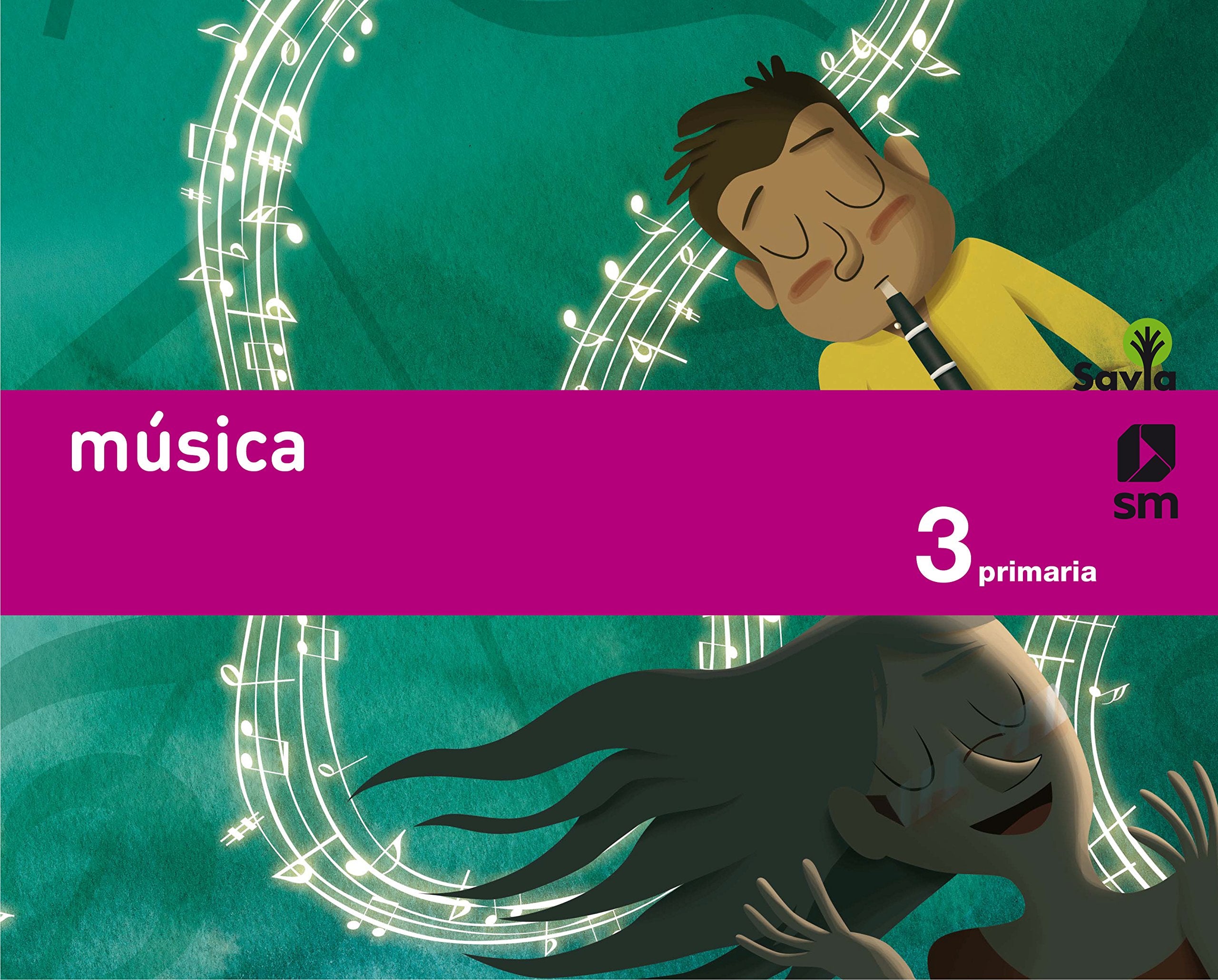 Música. 3 Primaria. Savia Non-fiction