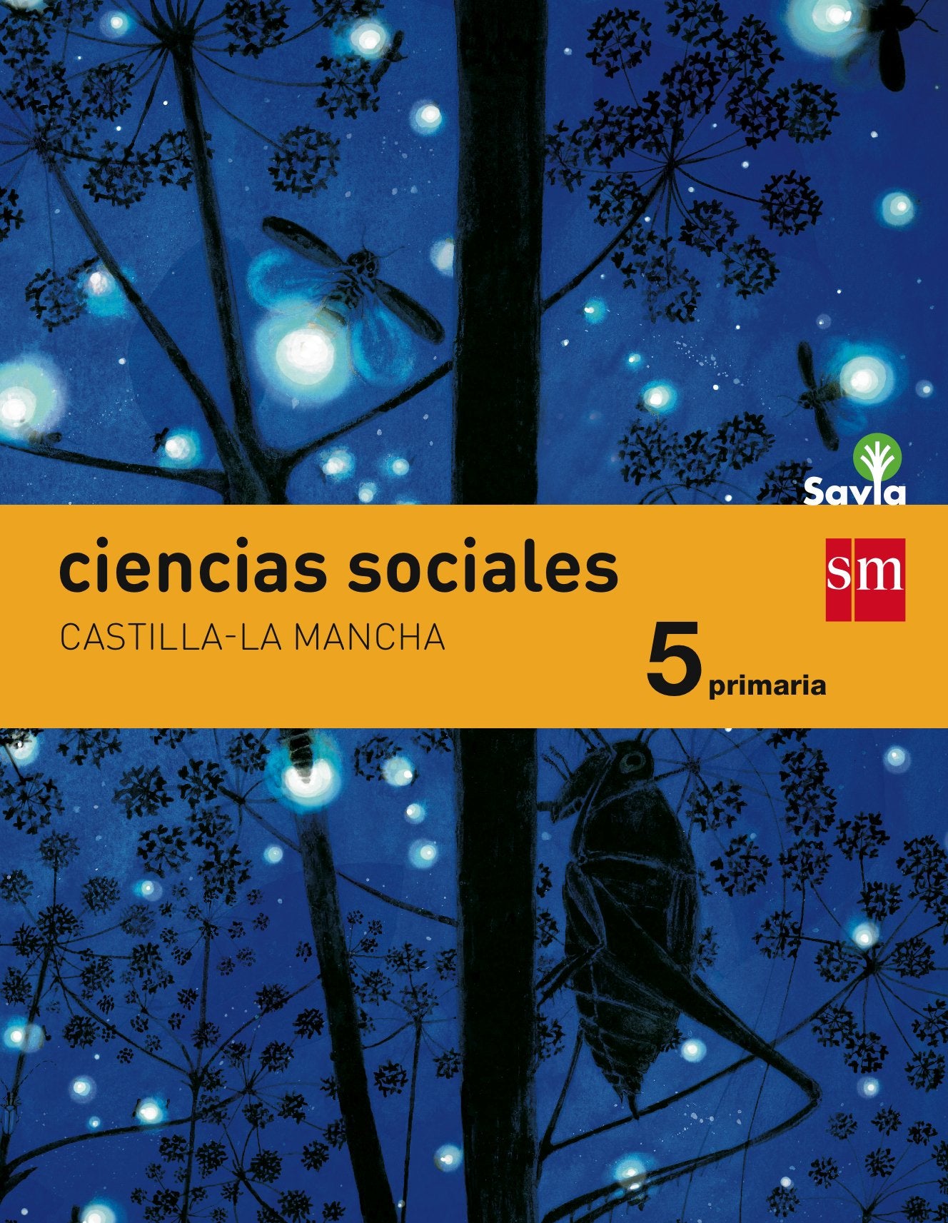 Ciencias sociales. 5 Primaria. Savia. Castilla-La Mancha book