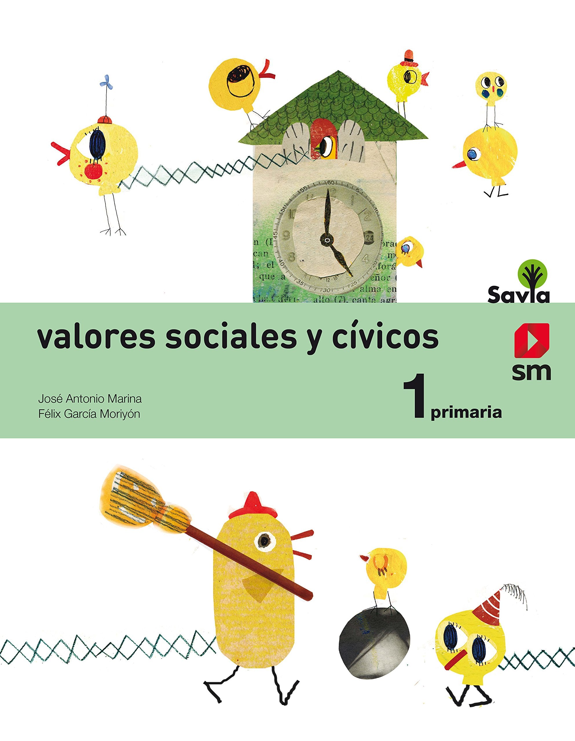 Valores sociales y cívicos. 1 Primaria. Savia book