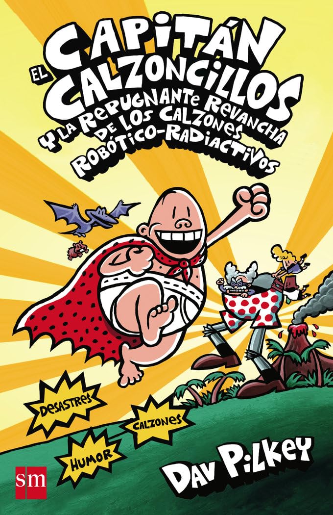 El capitán calzoncillos y la repugnante revancha de los calzones robótico radiactivos Social Sciences