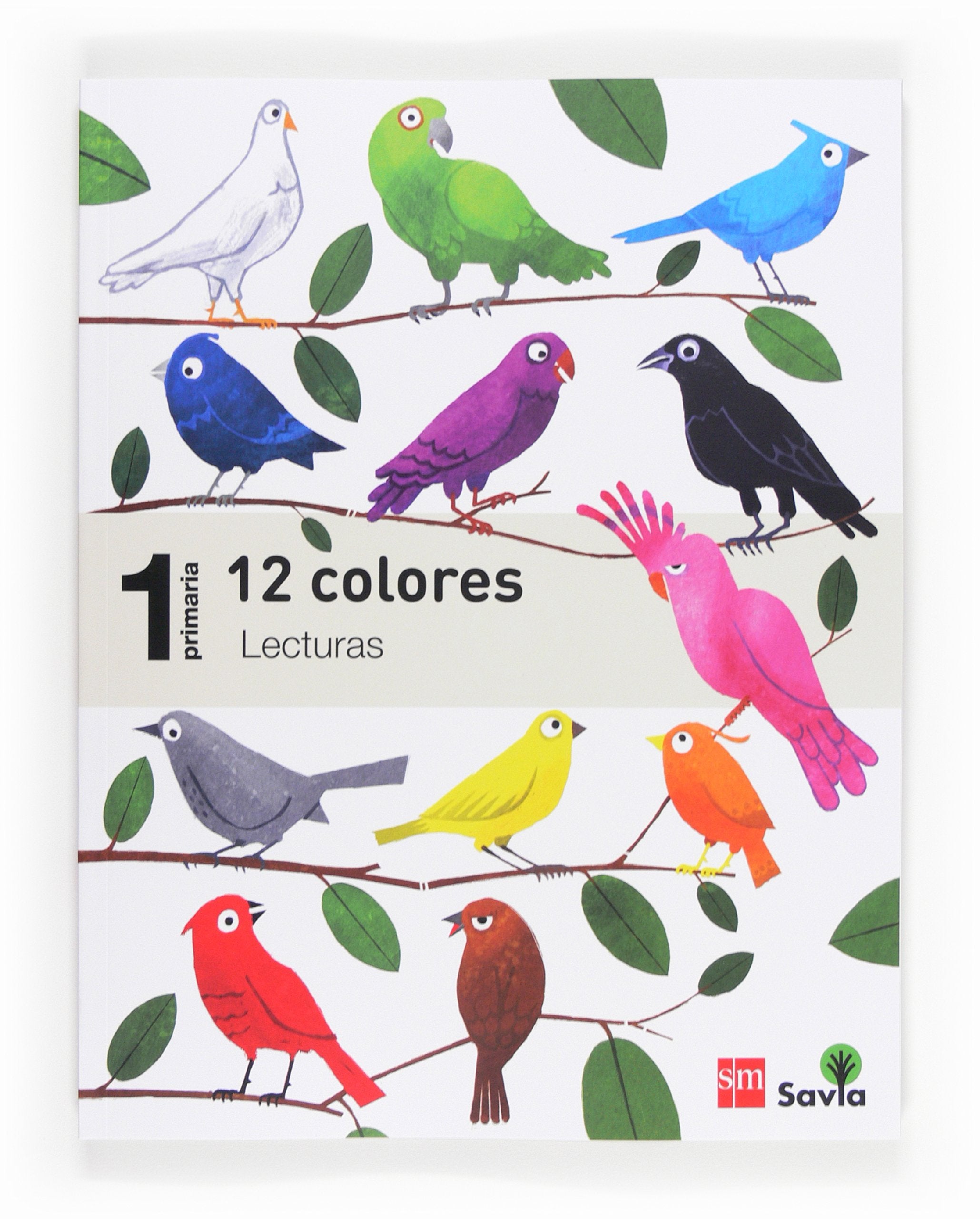 Lecturas: 12 colores. 1 Primaria. Savia Non-fiction